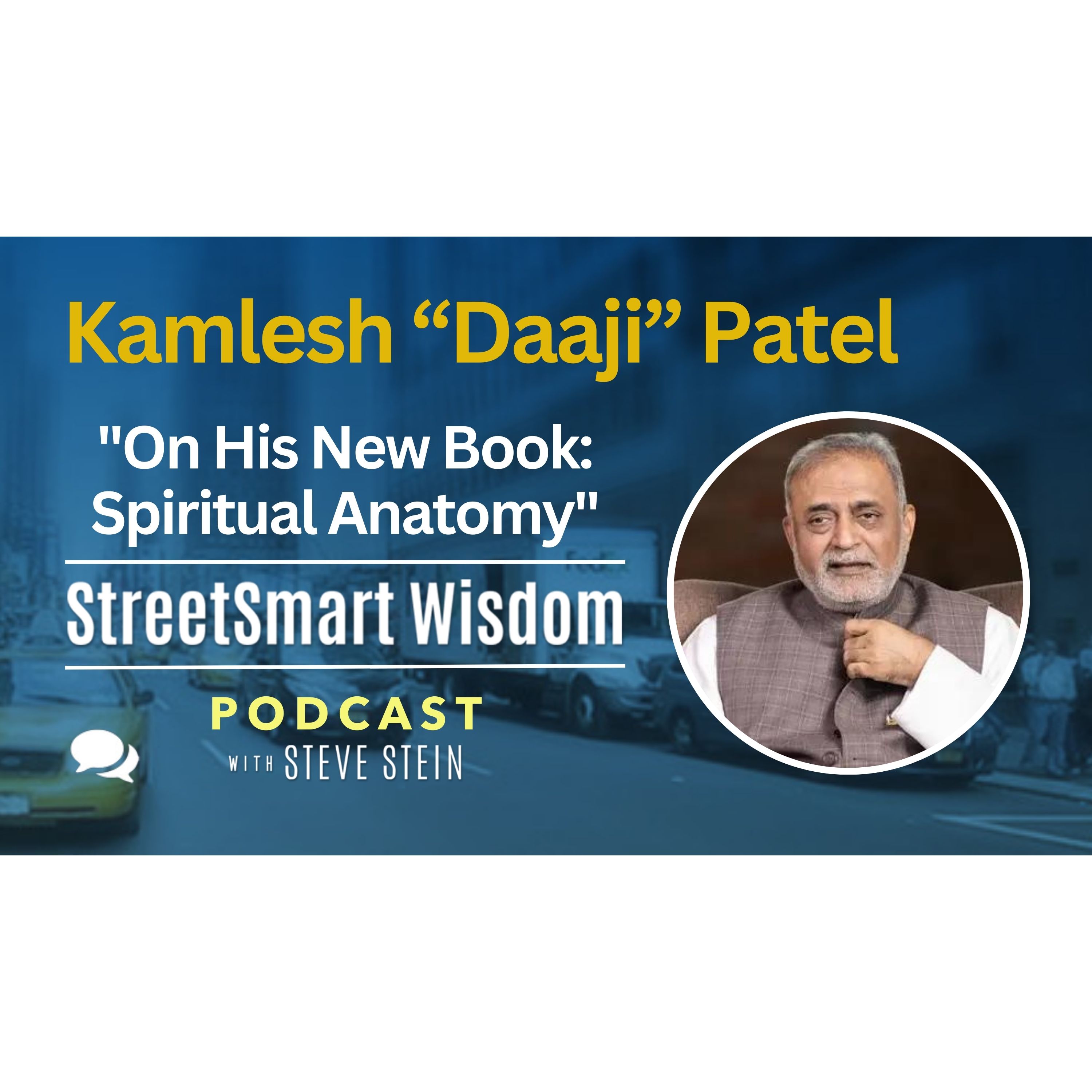 StreetSmart Wisdom: Mindful and Practical Tips For Everyday Life