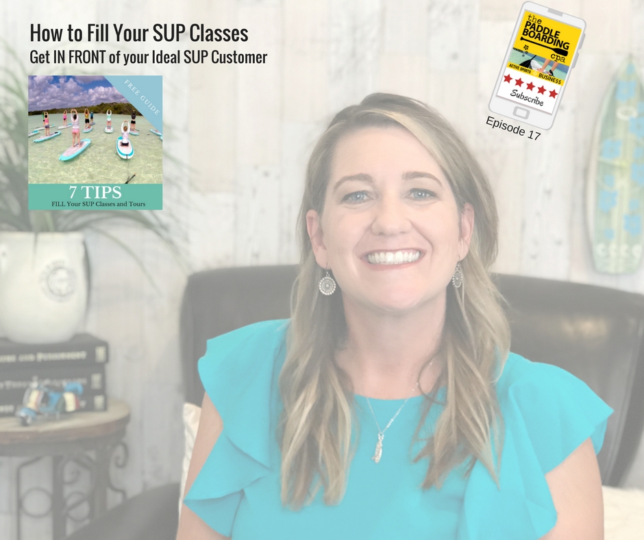 Super Power Secret to Filling Your SUP Tours and Classes - 017