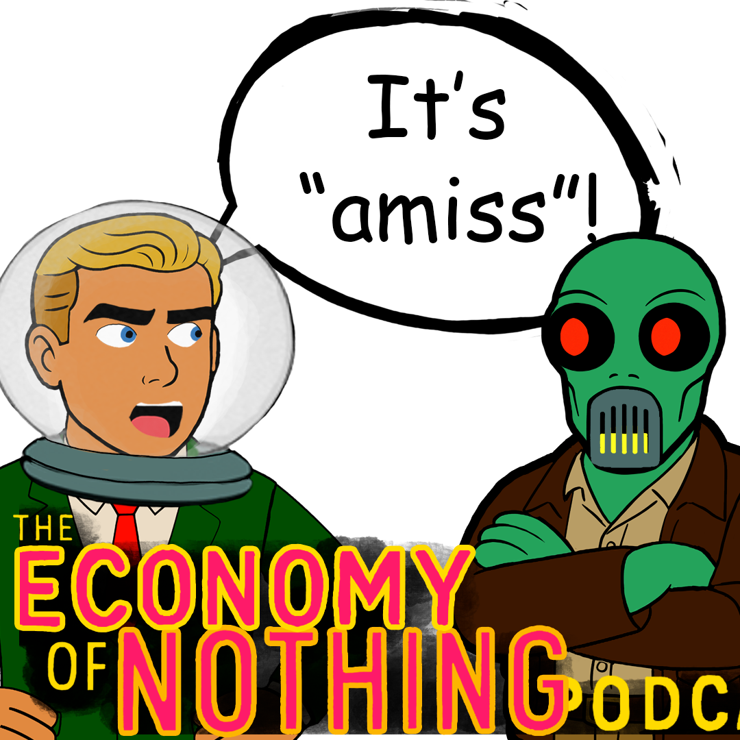 The Economy of Nothing Podcast