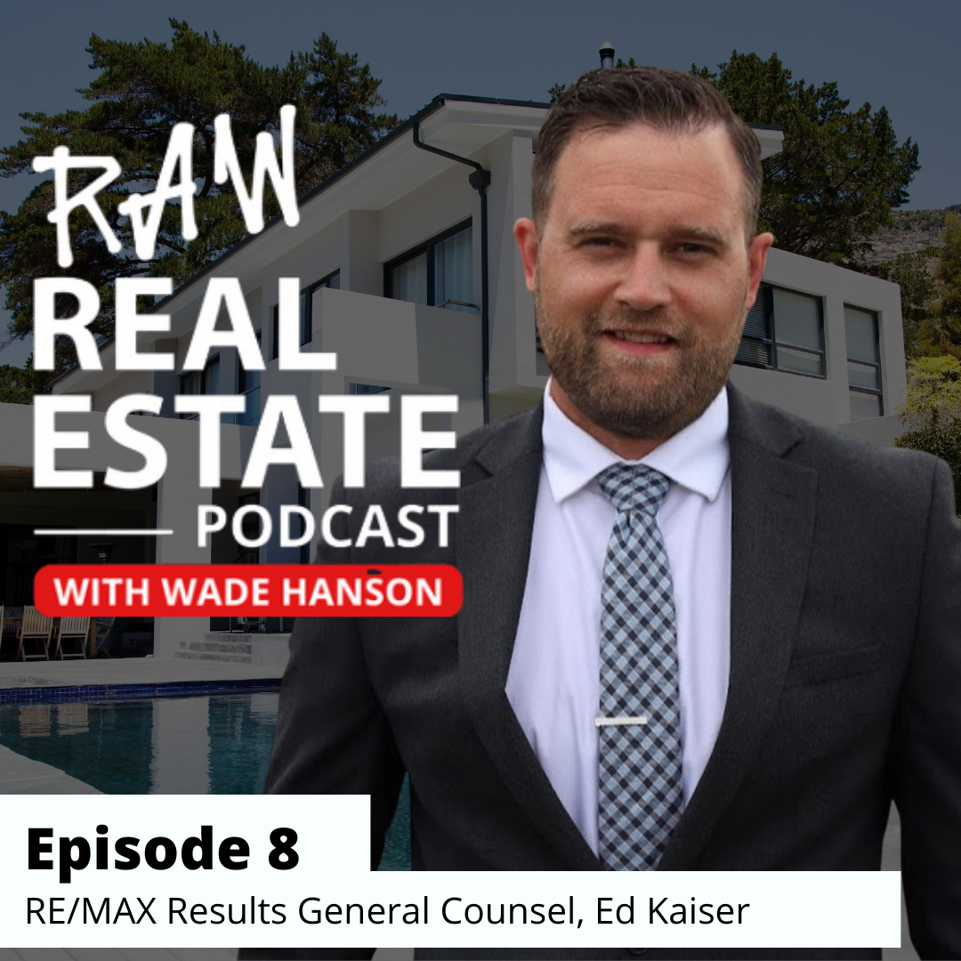 Raw Real Estate with Wade Hanson
