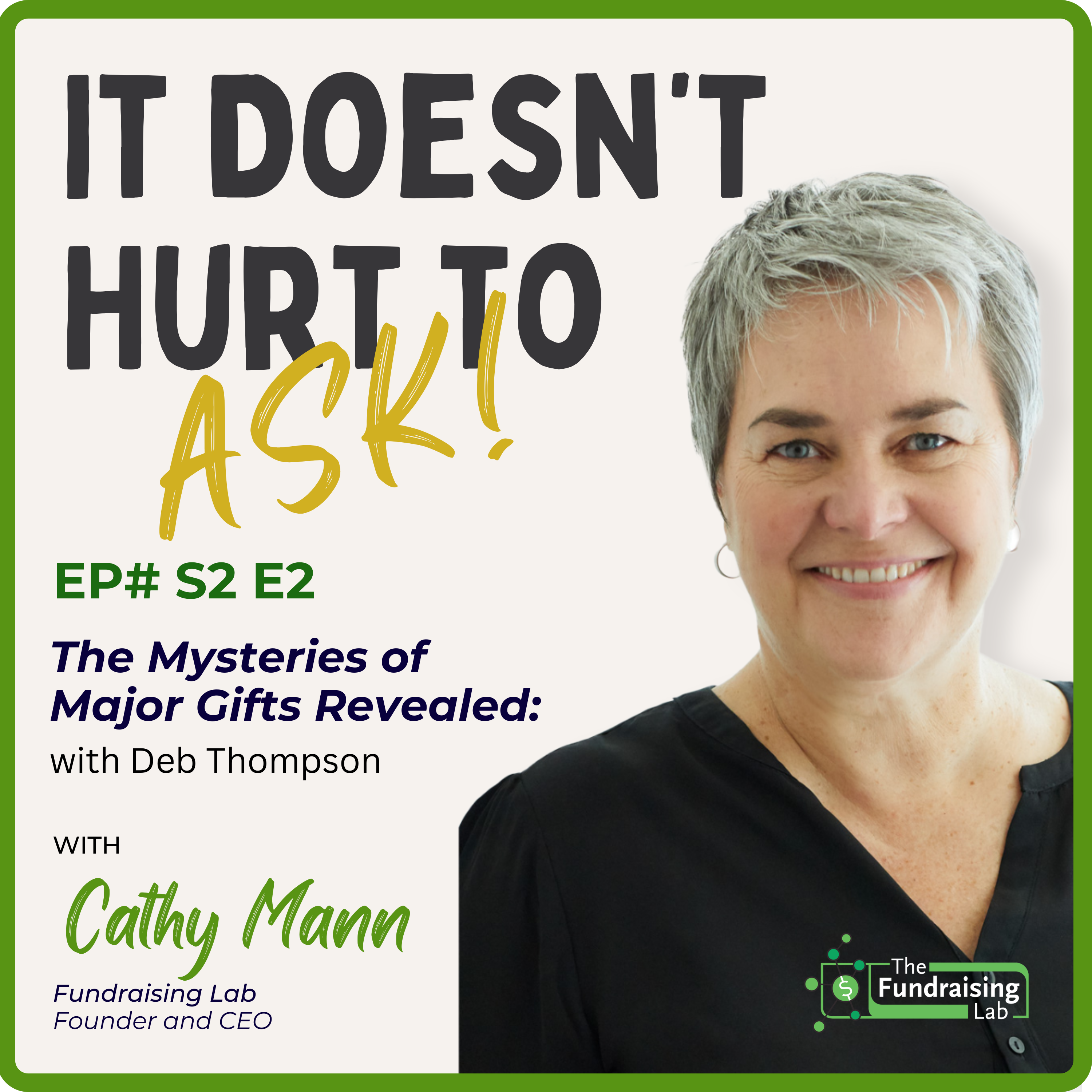 The Mysteries of Major Gifts Revealed with Deb Thompson