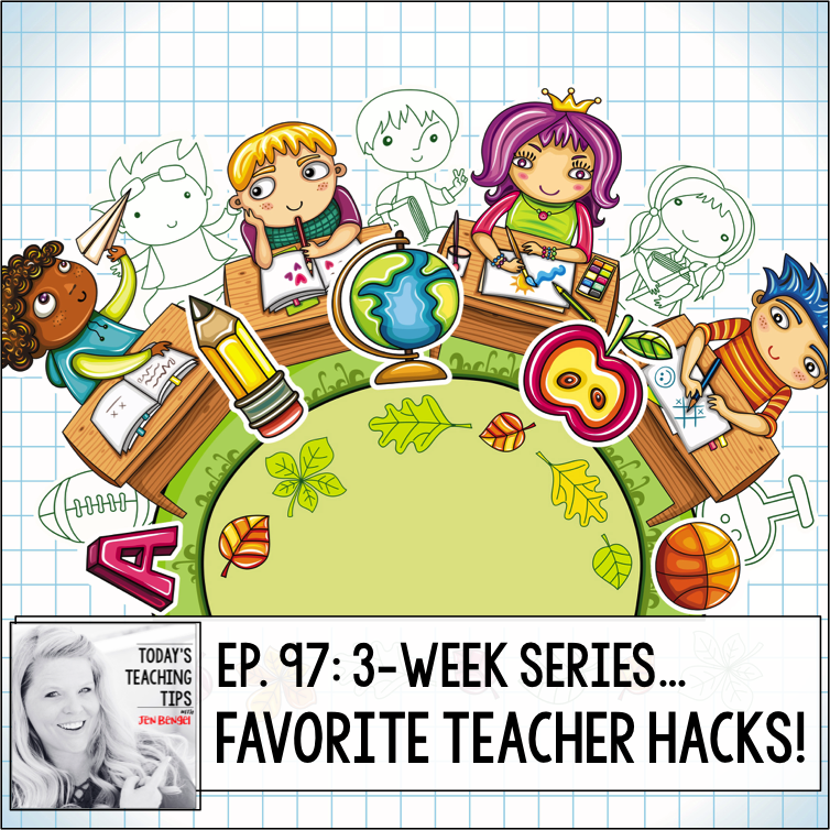 Favorite Teacher Hacks Take 5