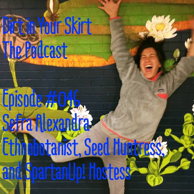 Dirt in Your Skirt - The Podcast