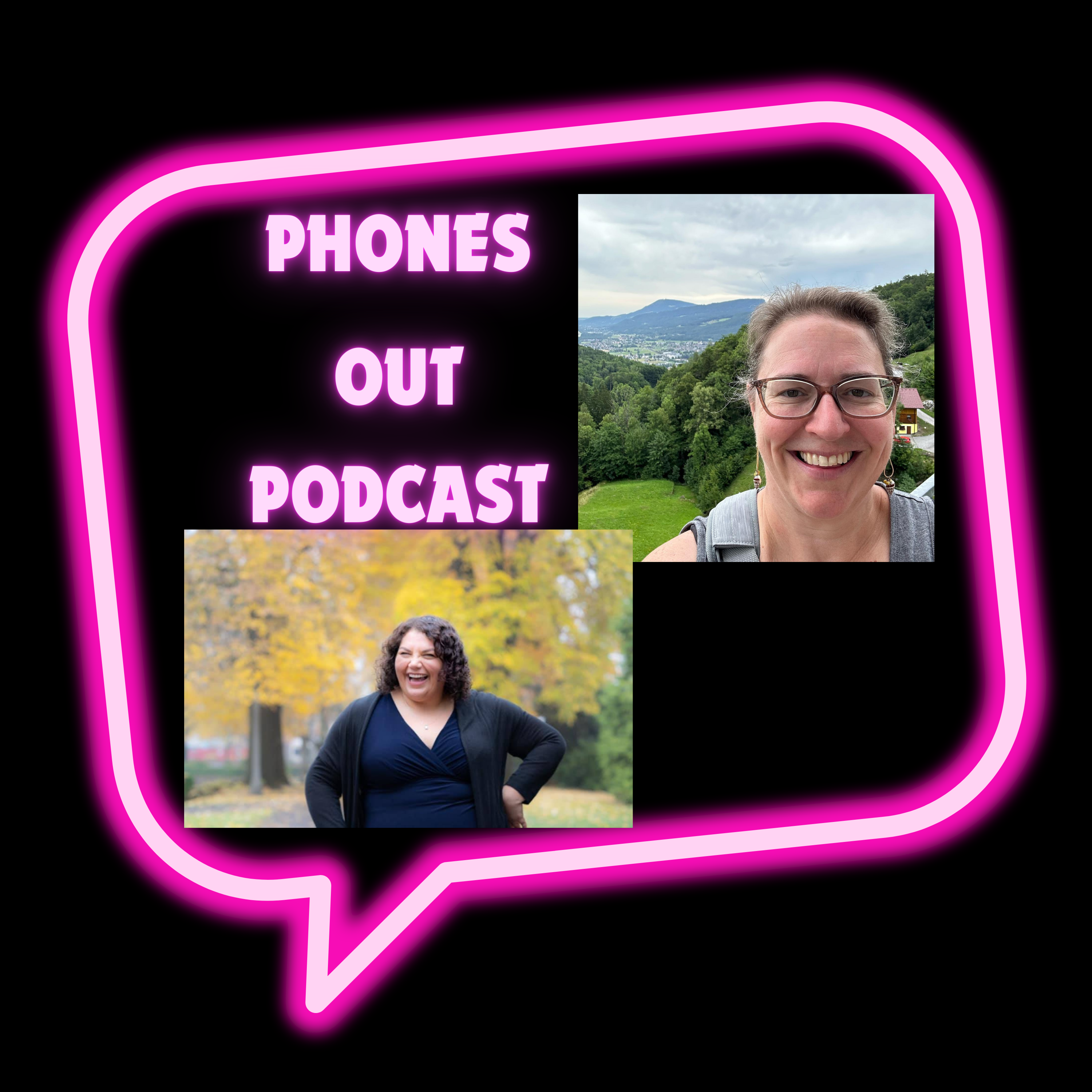 Phones Out!