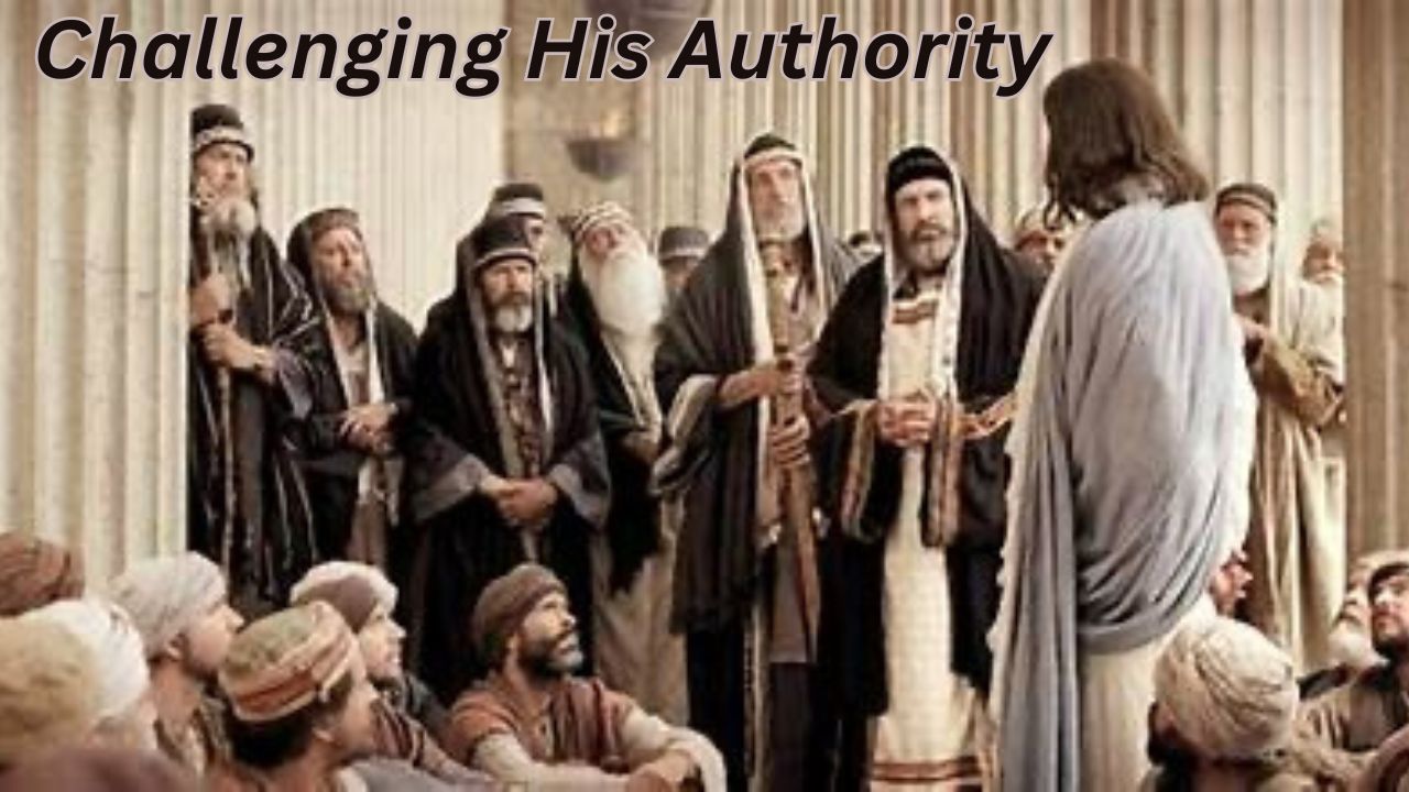 Challenging His Authority, Matthew 21:23-32