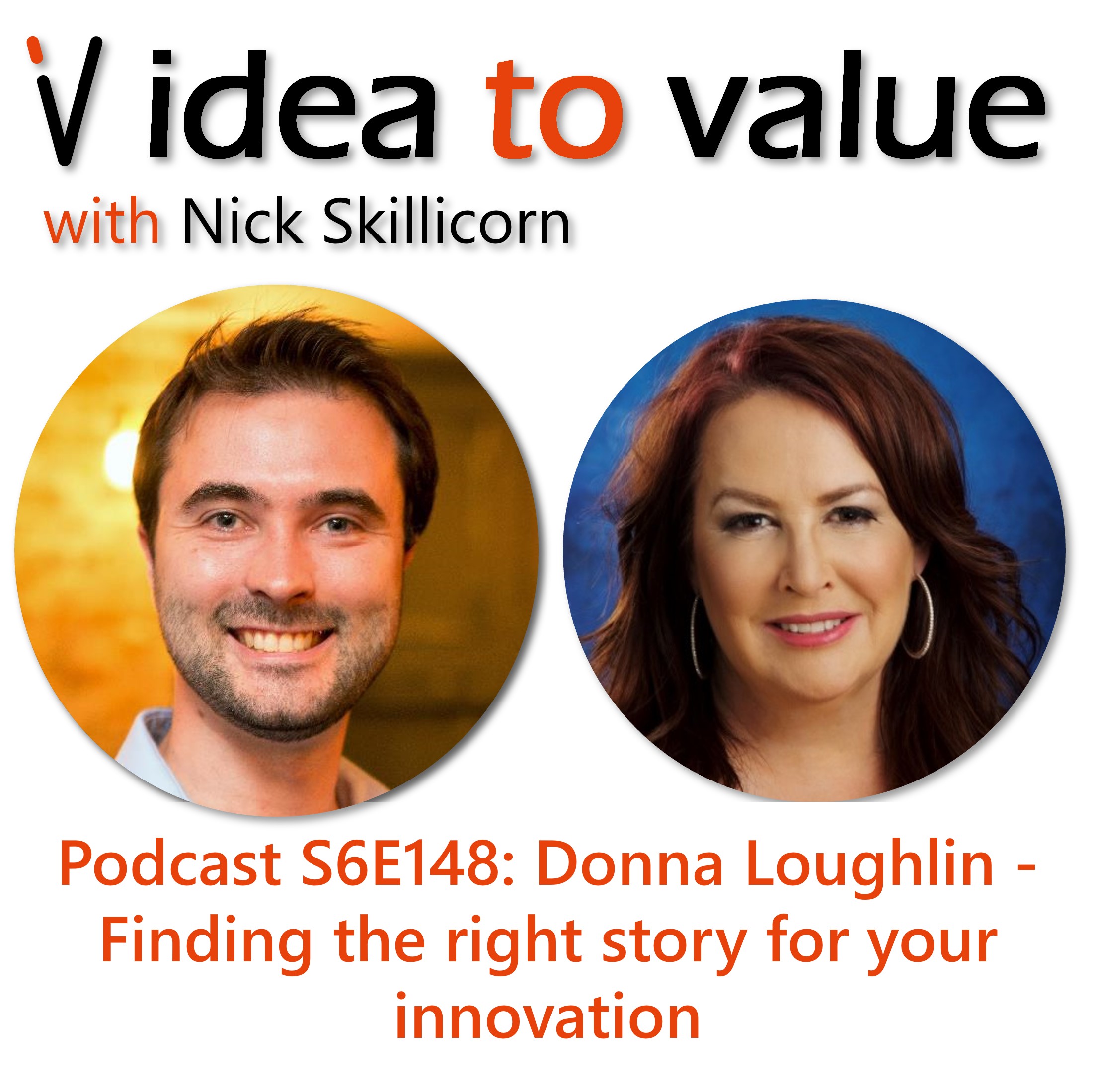 Podcast S6E148: Donna Loughlin - Finding the right story for your innovation