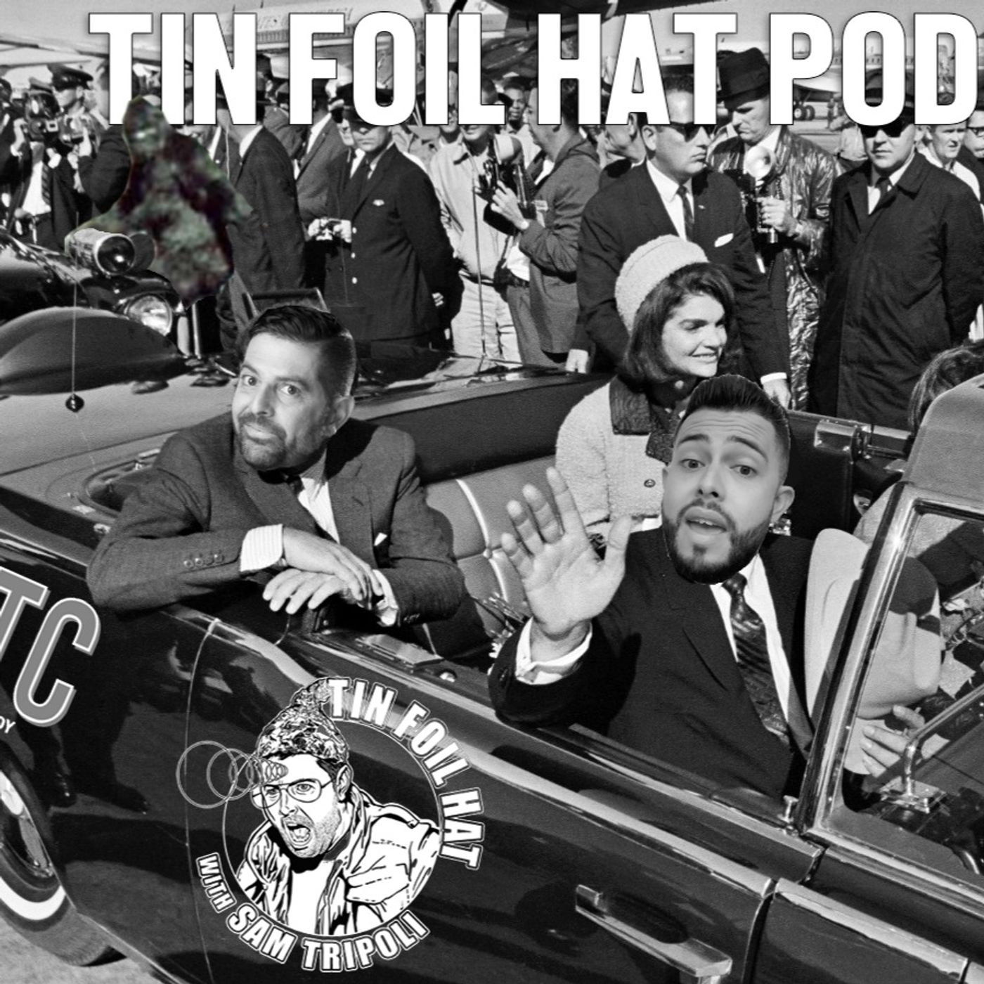 Tin Foil Hat With Sam Tripoli