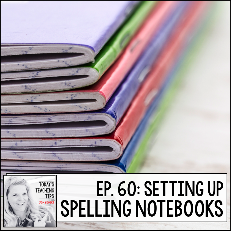 Setting Up Spelling Notebooks