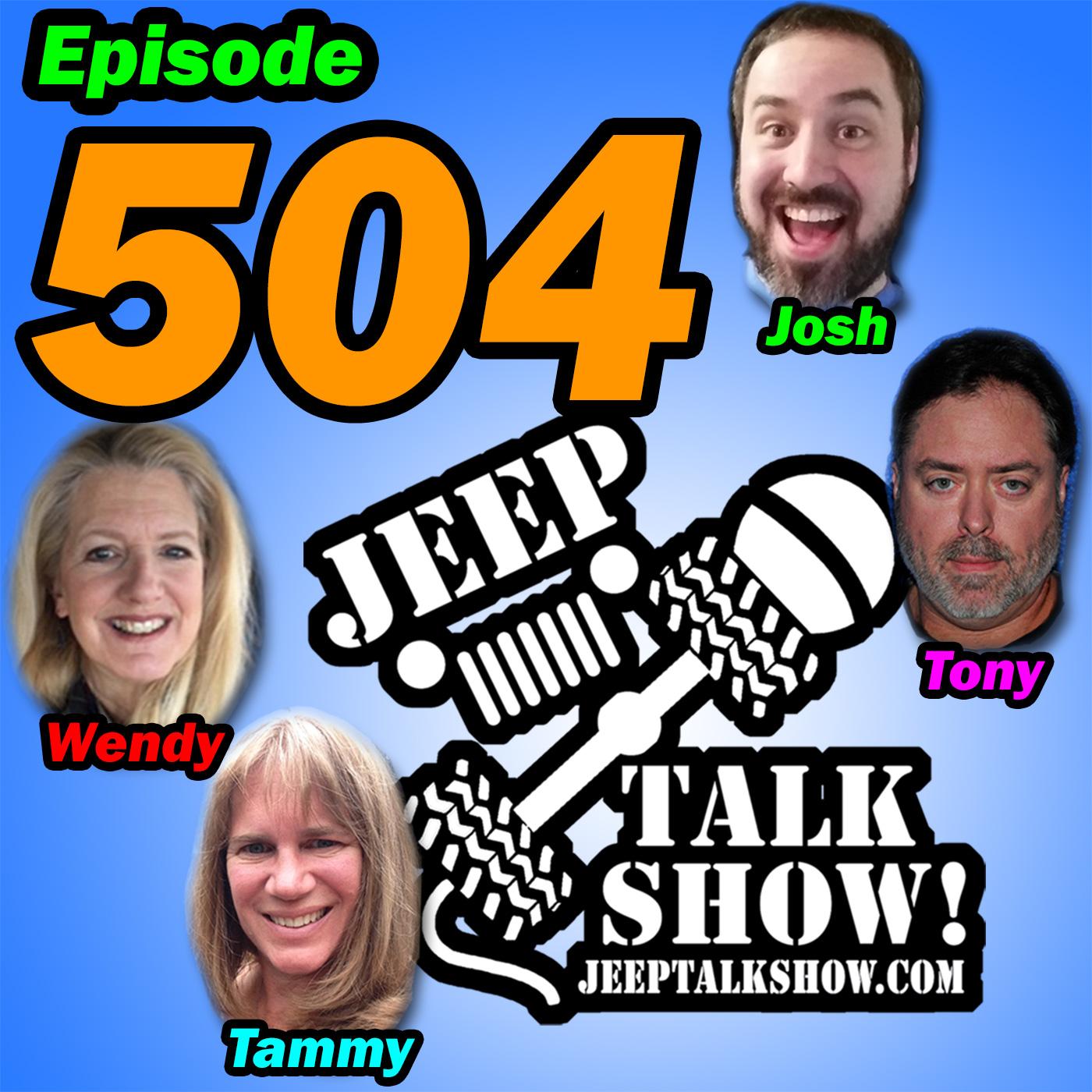 Episode 504 - Did Your Jeep Come With Gorilla Glass?