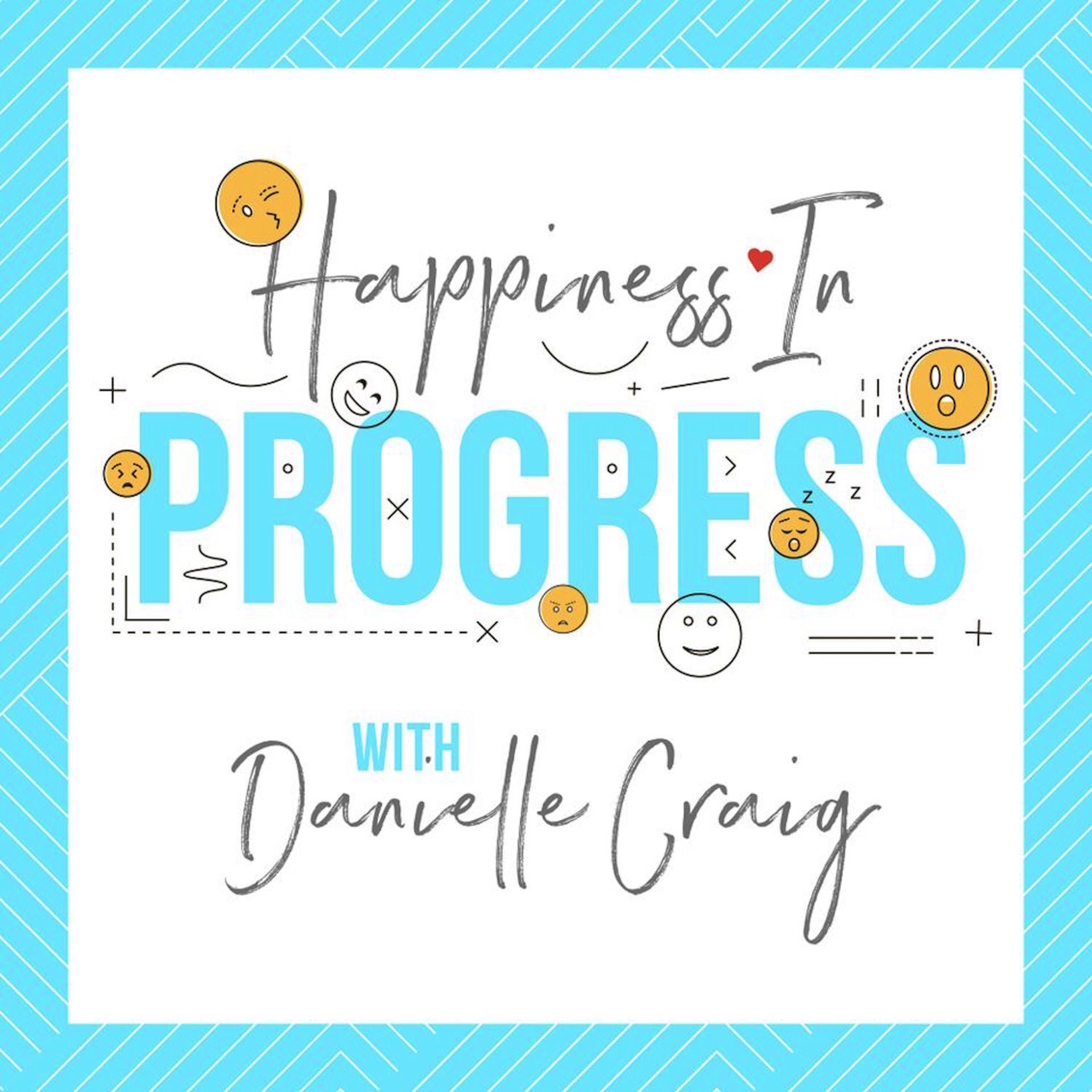 Happiness in Progress