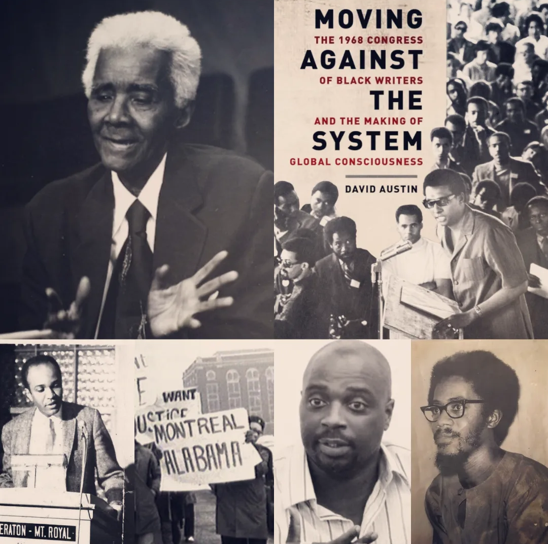 “Almost As If Their Spirits Are Still There” - David Austin on The 1968 Congress of Black Writers