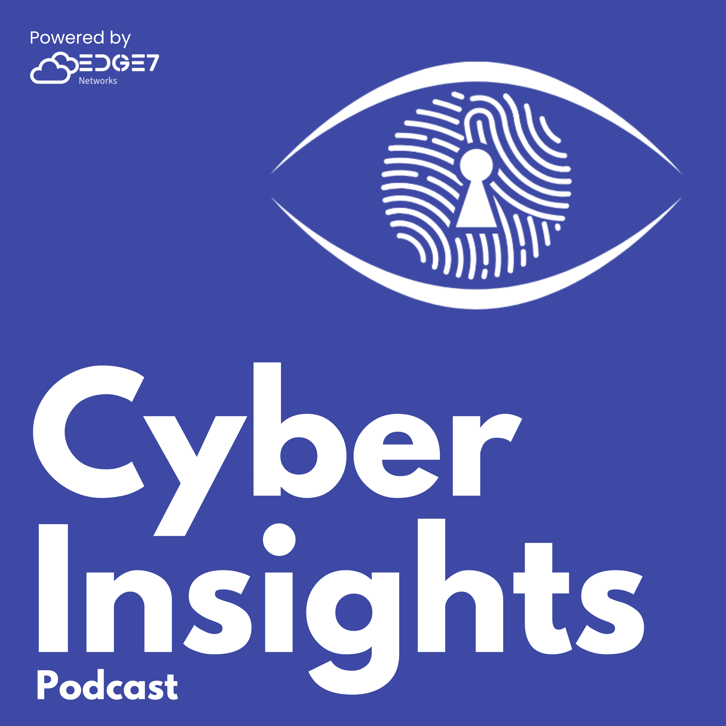 The Cyber Insights Podcast