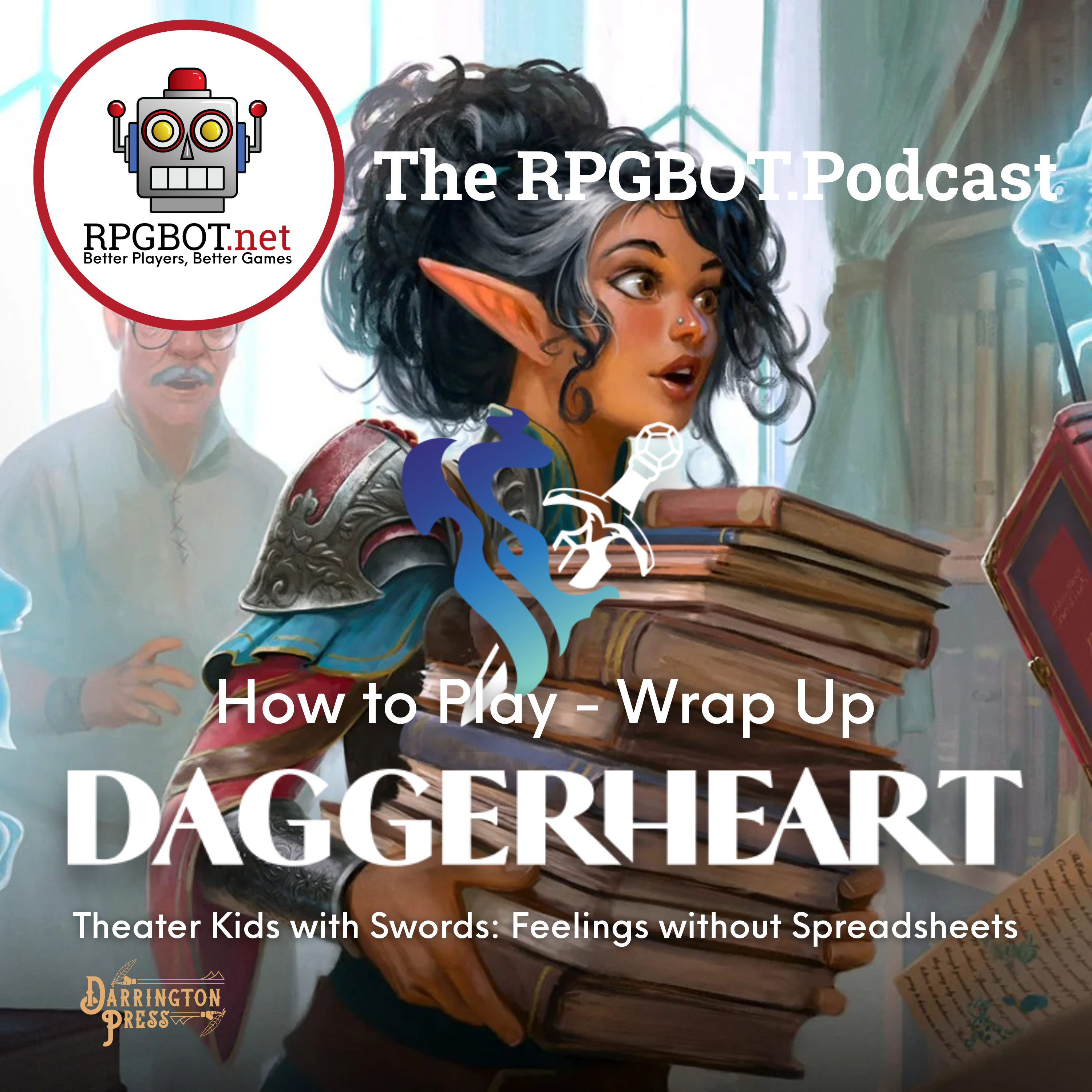 DAGGERHEART: HOW TO PLAY WRAP UP - Theater Kid with Swords: Feelings without Spreadsheets