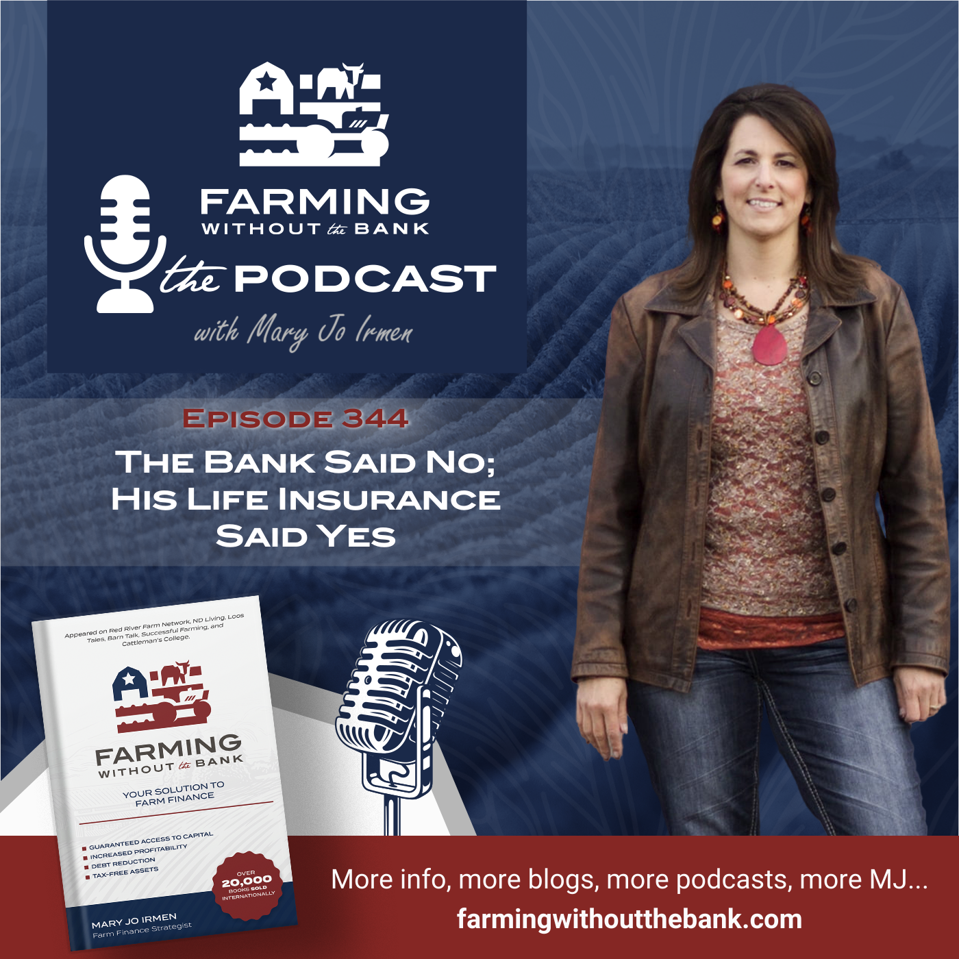The Bank Said No; His Life Insurance Said Yes (Ep. 344)