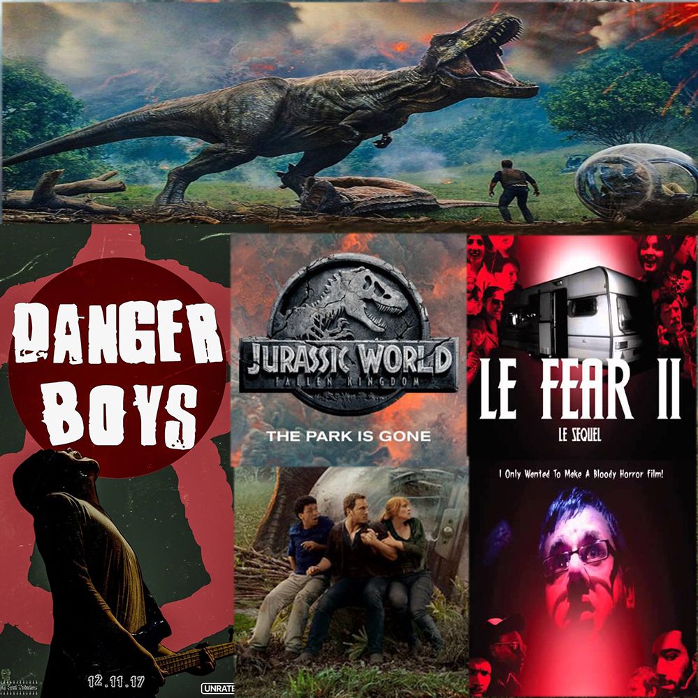Week 074: (Jurassic World: Fallen Kingdom (2018), Danger Boys: Punks in Osaka (2017), Le Sequel  (2016))