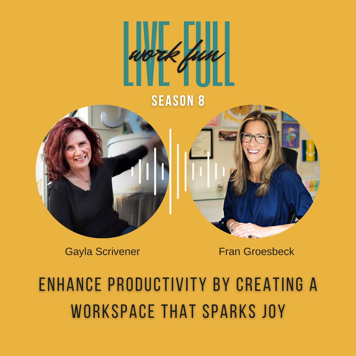 Live Full Work Fun Podcast