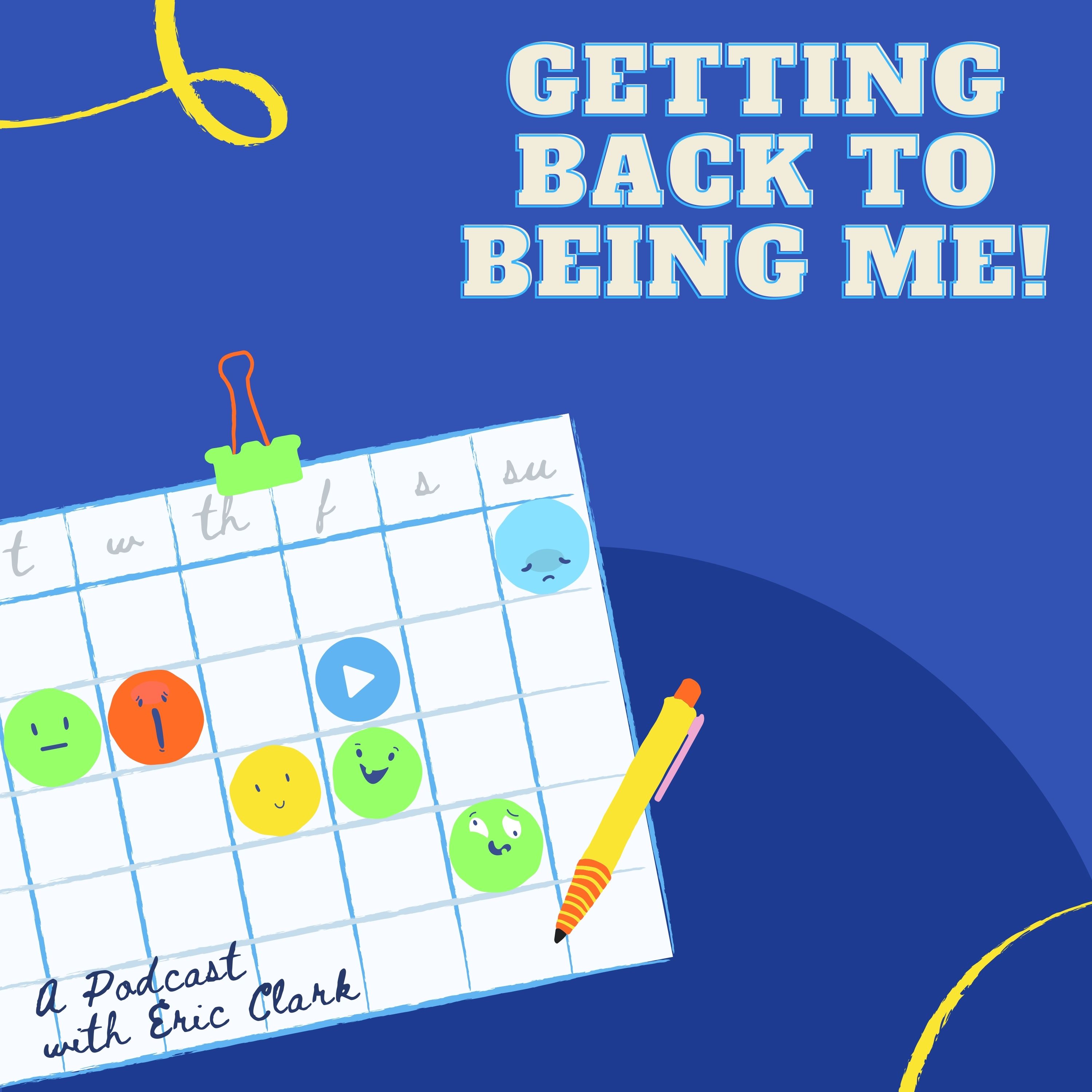 Getting Back To Being ME!