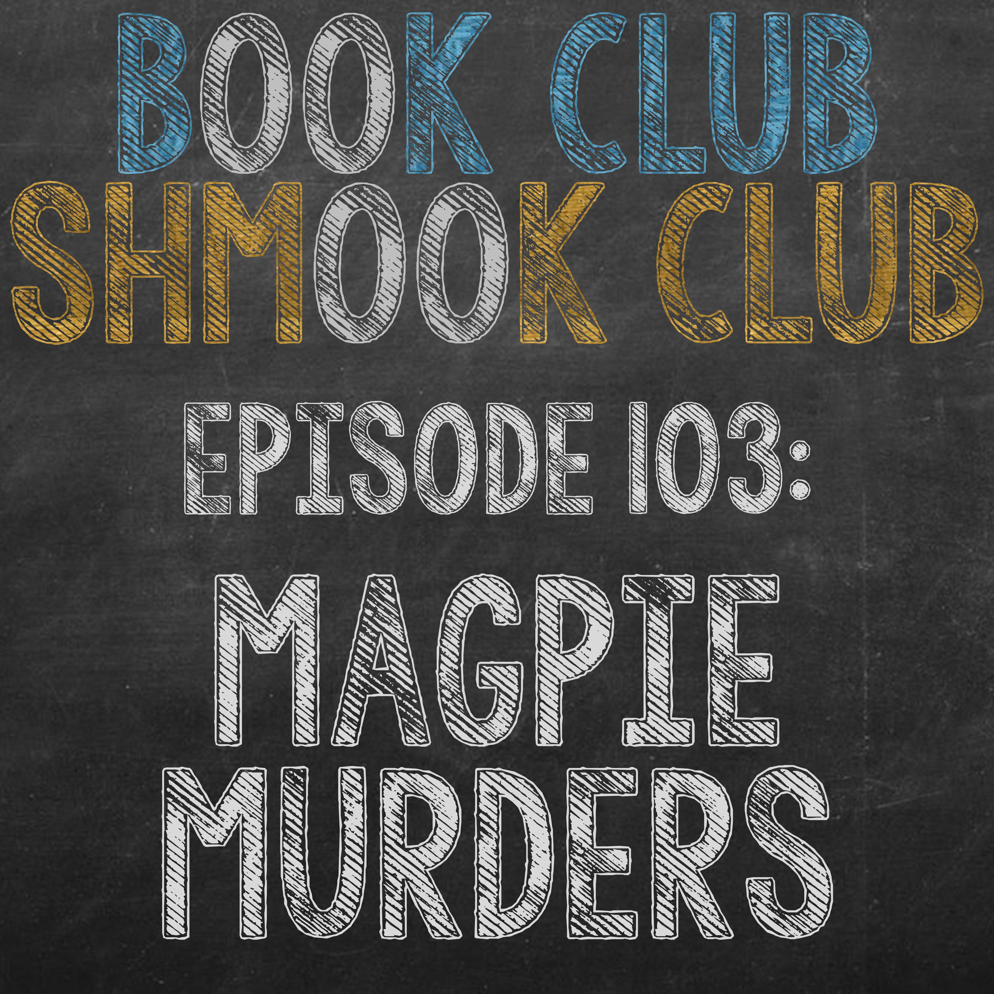 BCSC 103: Magpie Murders