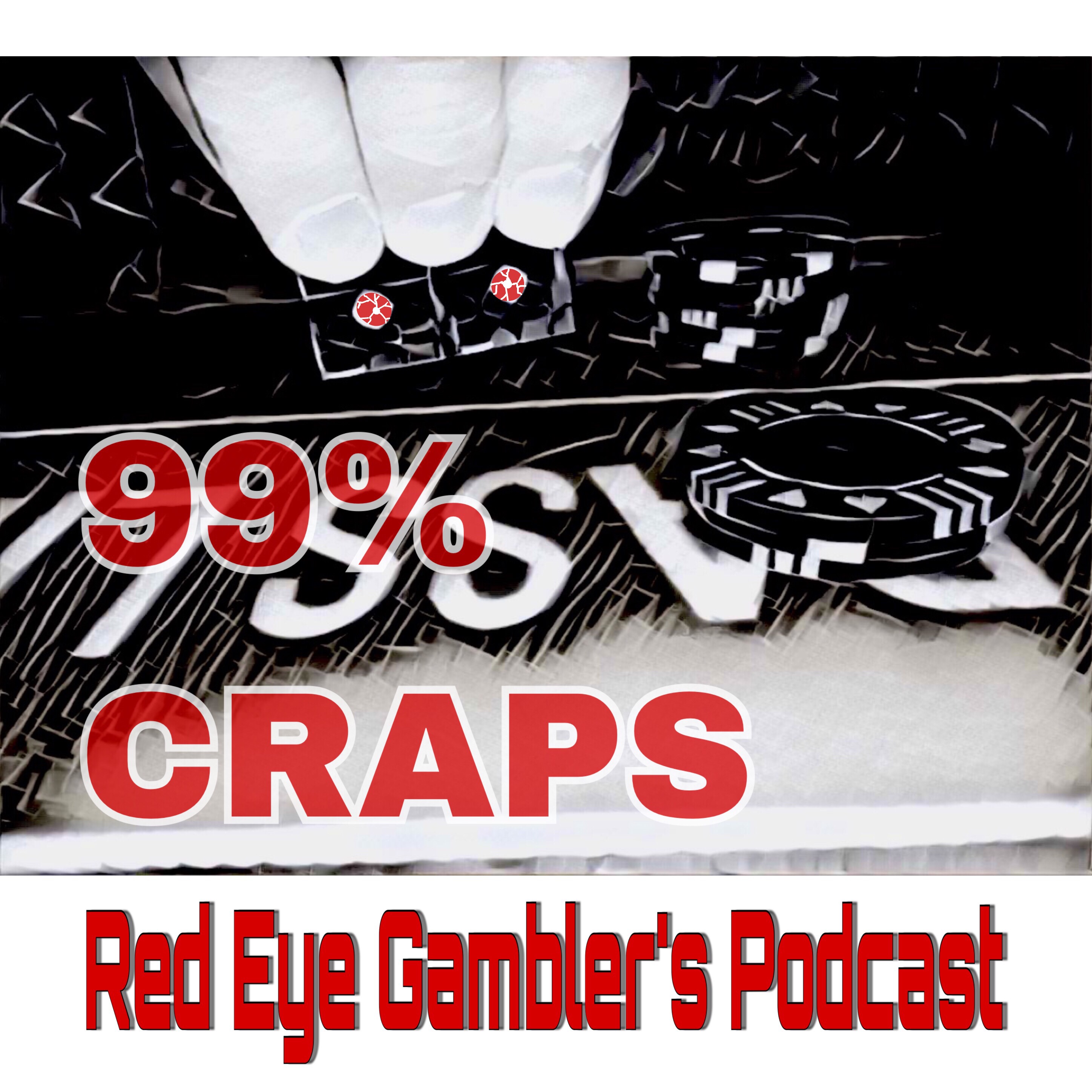 99% CRAPS: Episode 42 – Last Trip of 2021