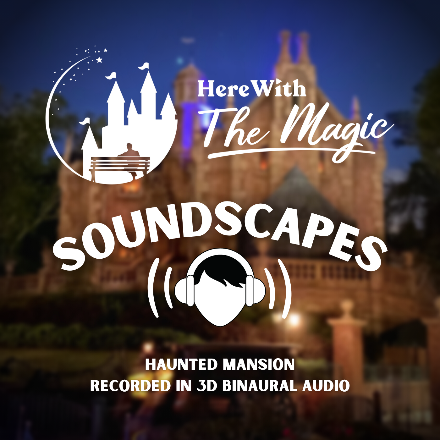 Soundscapes by Here With The Magic