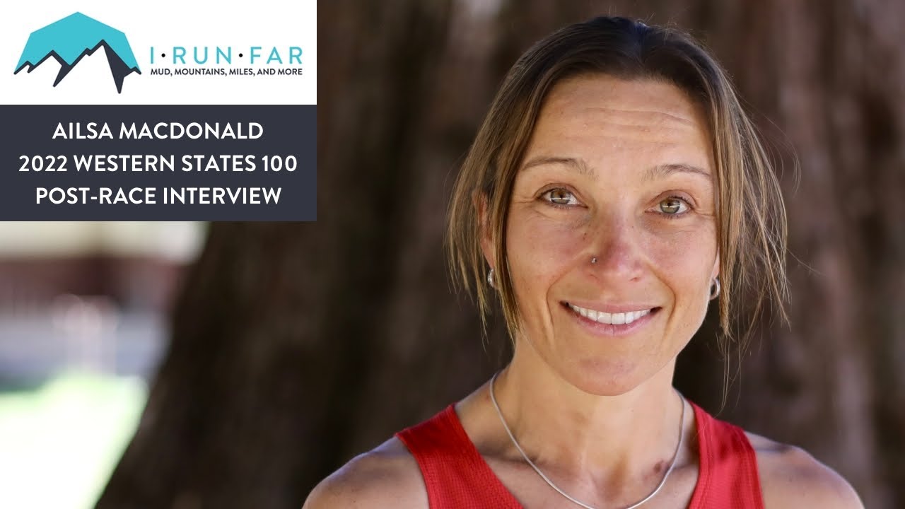Ailsa MacDonald Post-2022 Western States 100 Interview