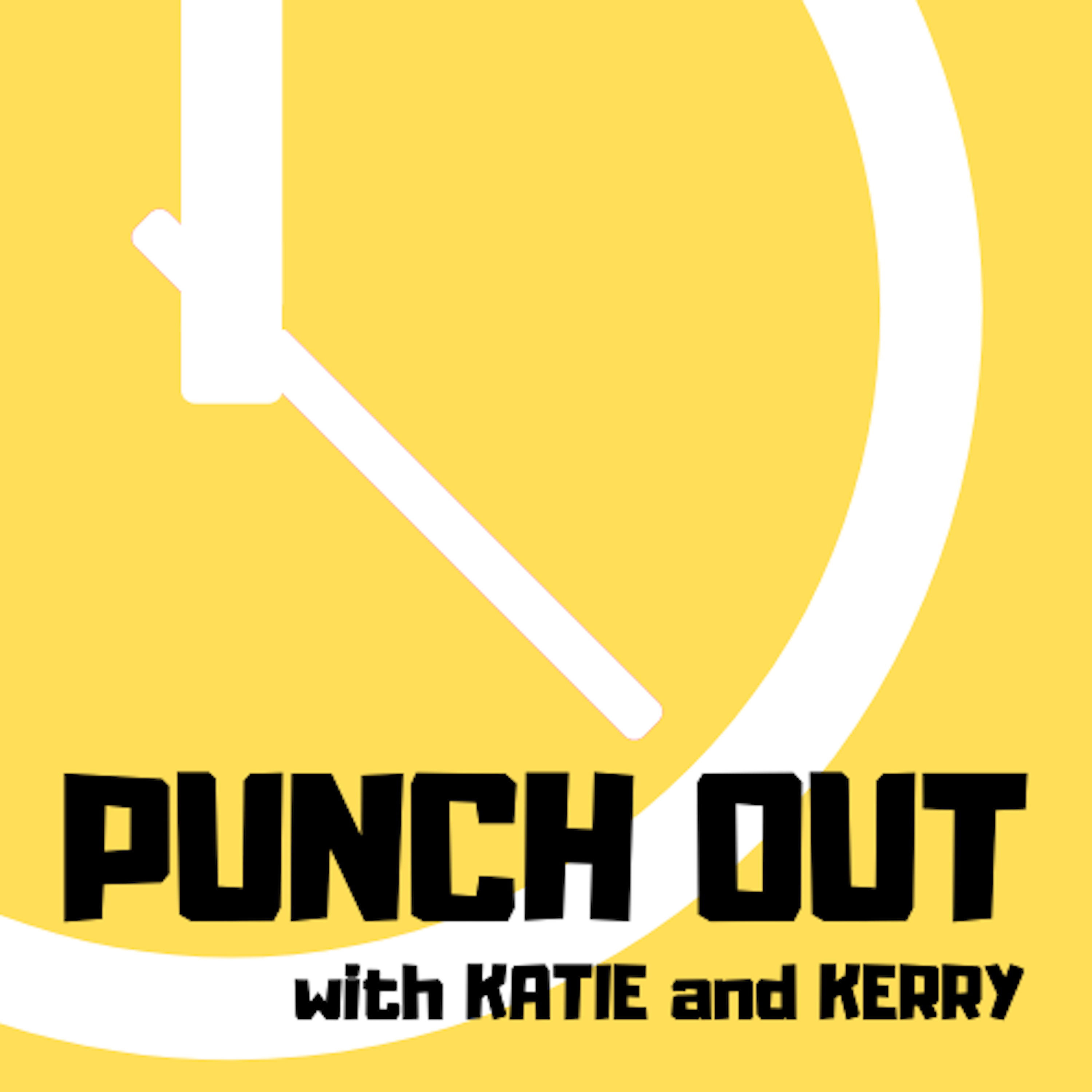 Punch Out With Katie and Kerry