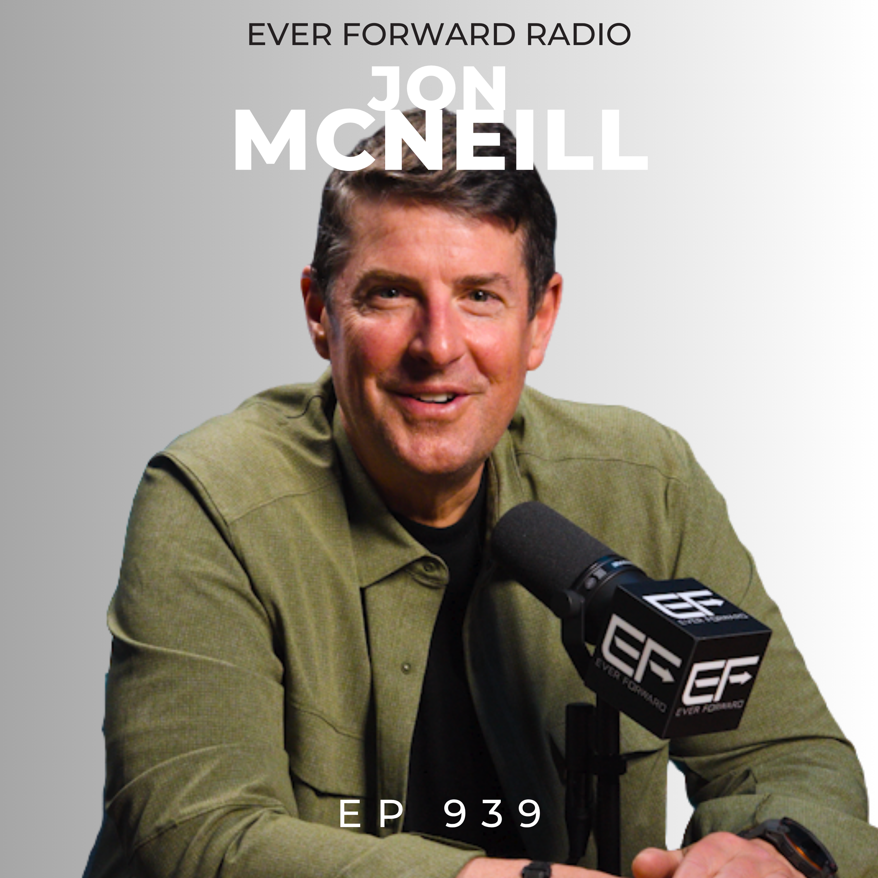 EFR 939: Tesla's Ex-President Shares the 5 Steps to 10x Your Goals with Jon McNeill