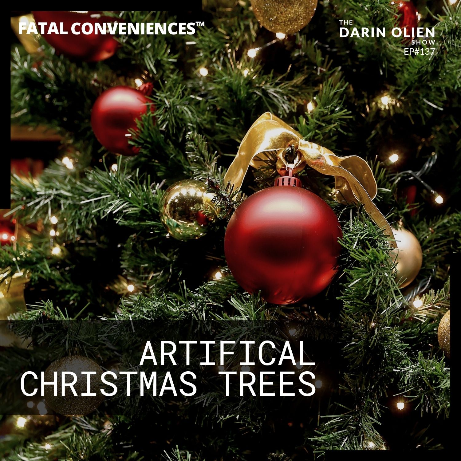 Artificial Christmas Trees | Fatal Conveniences™