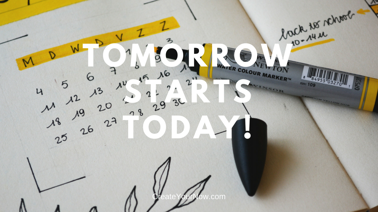 1046 Tomorrow Starts Today!