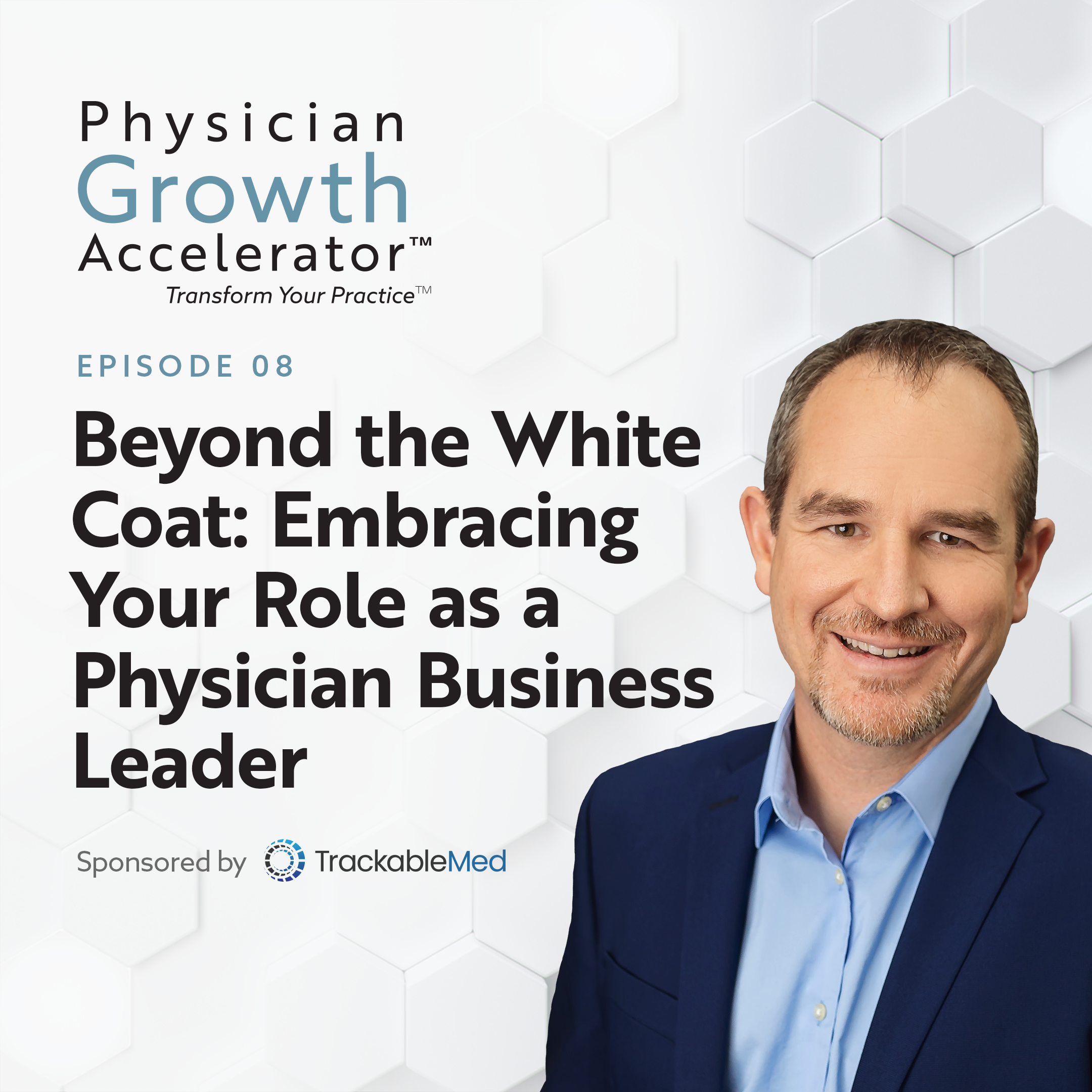 The Physician Growth Accelerator