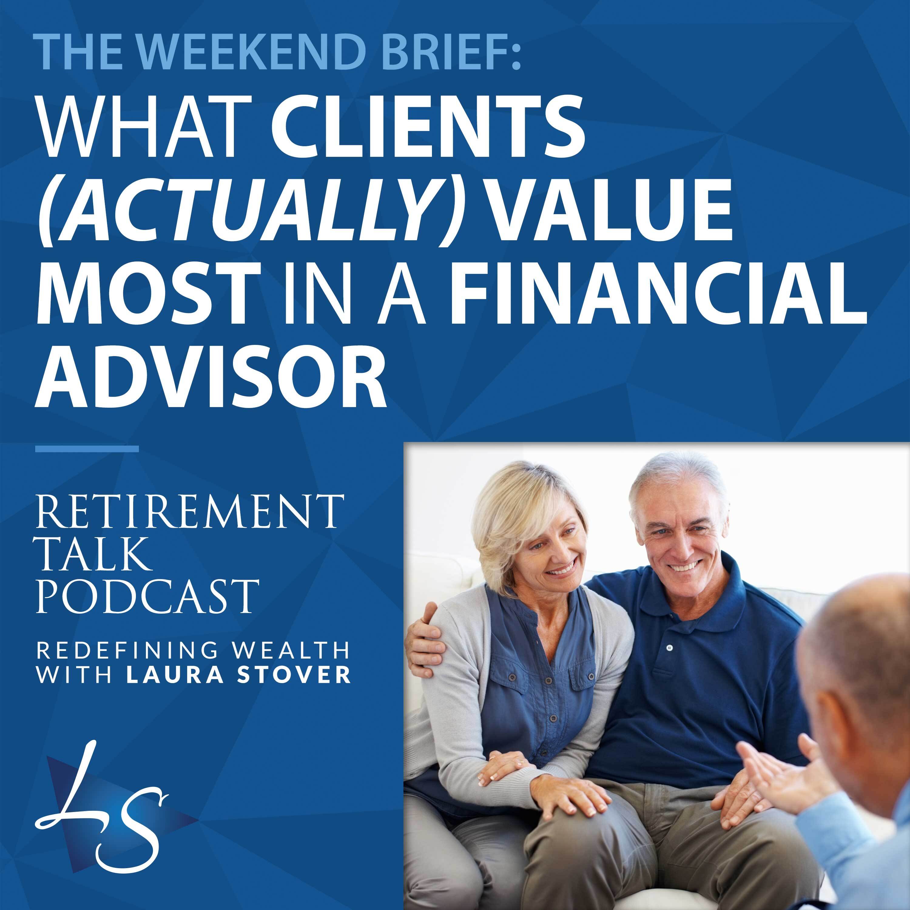 What Clients (Actually) Value Most in a Financial Advisor