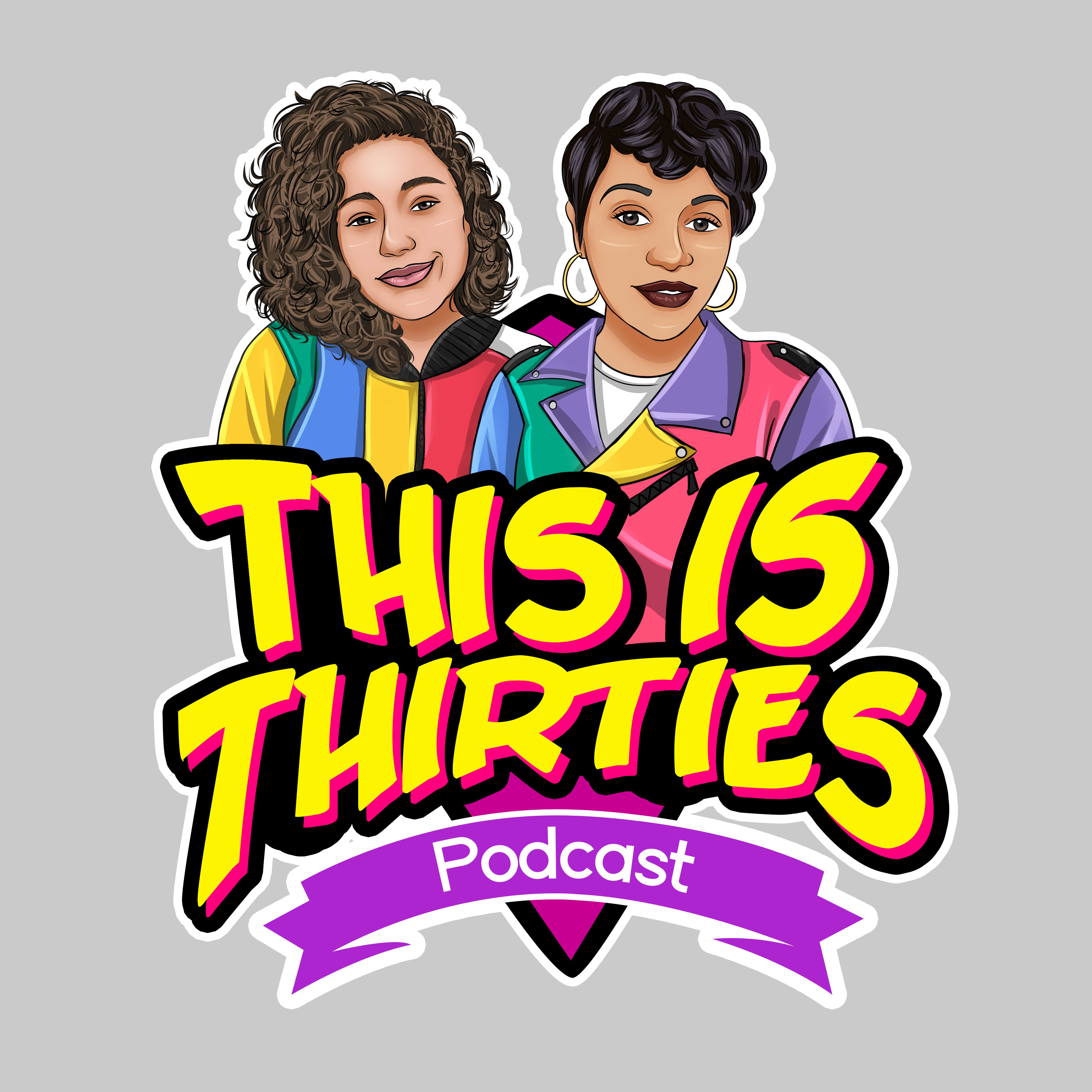 ThisIsThirties: The Podcast