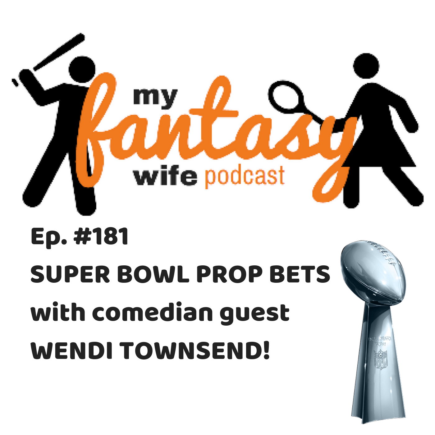 My Fantasy Wife Ep. #181 with comedian guest WENDI TOWNSEND!