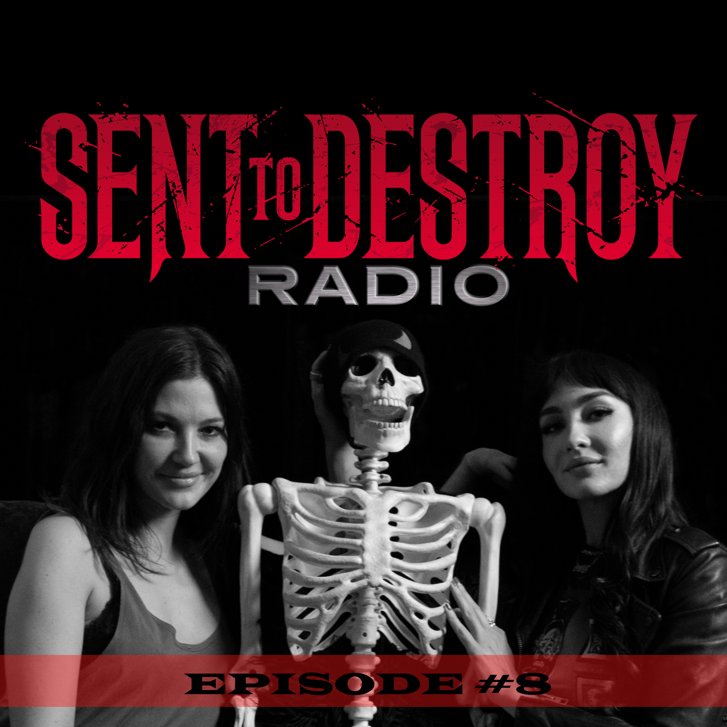 Sent To Destroy Radio