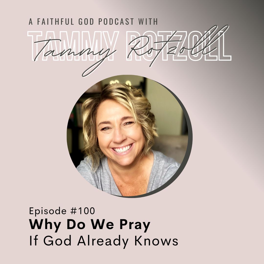 A Faithful God Podcast with Tammy Rotzoll