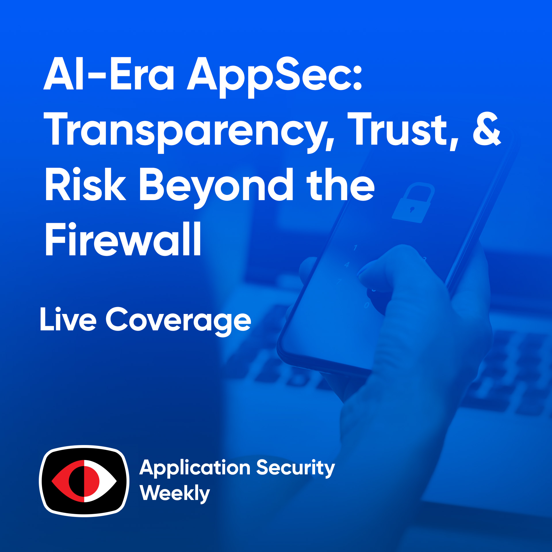 AI-Era AppSec: Transparency, Trust, and Risk Beyond the Firewall - Felipe Zipitria, Steve Springett, Aruneesh Salhotra, Ken Huang - ASW #363 AI-Era AppSec: Transparency, Trust, and Risk Beyond the Firewall - Felipe Zipitria, Steve Springett, Aruneesh Salhotra, Ken Huang - ASW #363