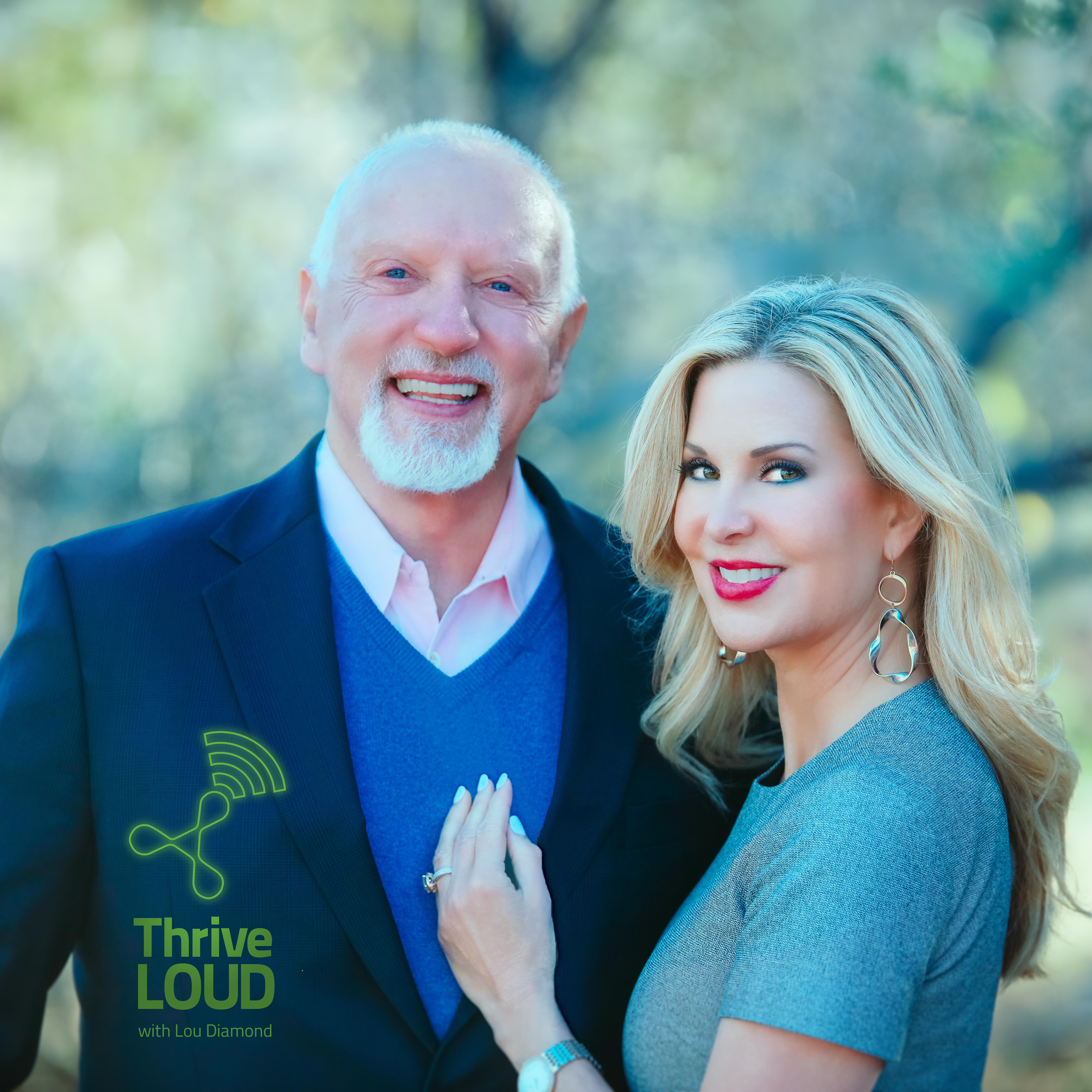 Thrive LouD with Lou Diamond