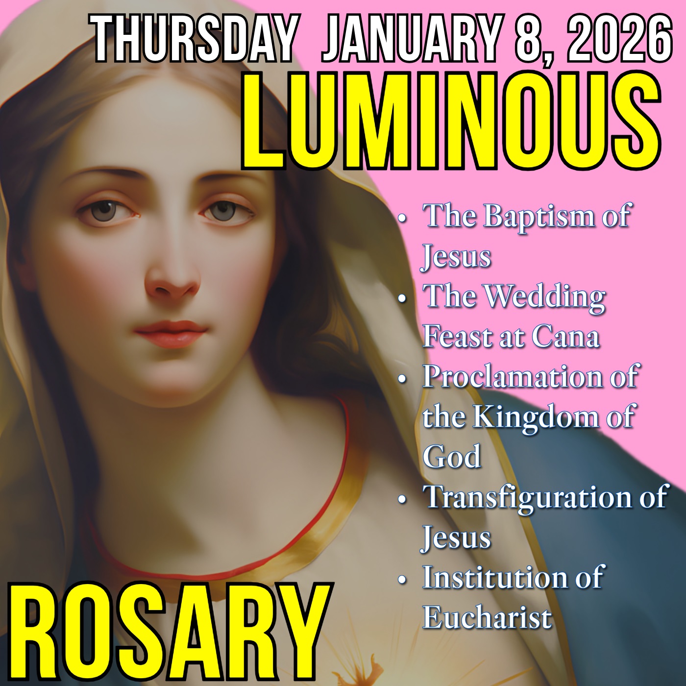 TODAY'S HOLY ROSARY - Thursday, January 8, 2026 - Luminous Mysteries