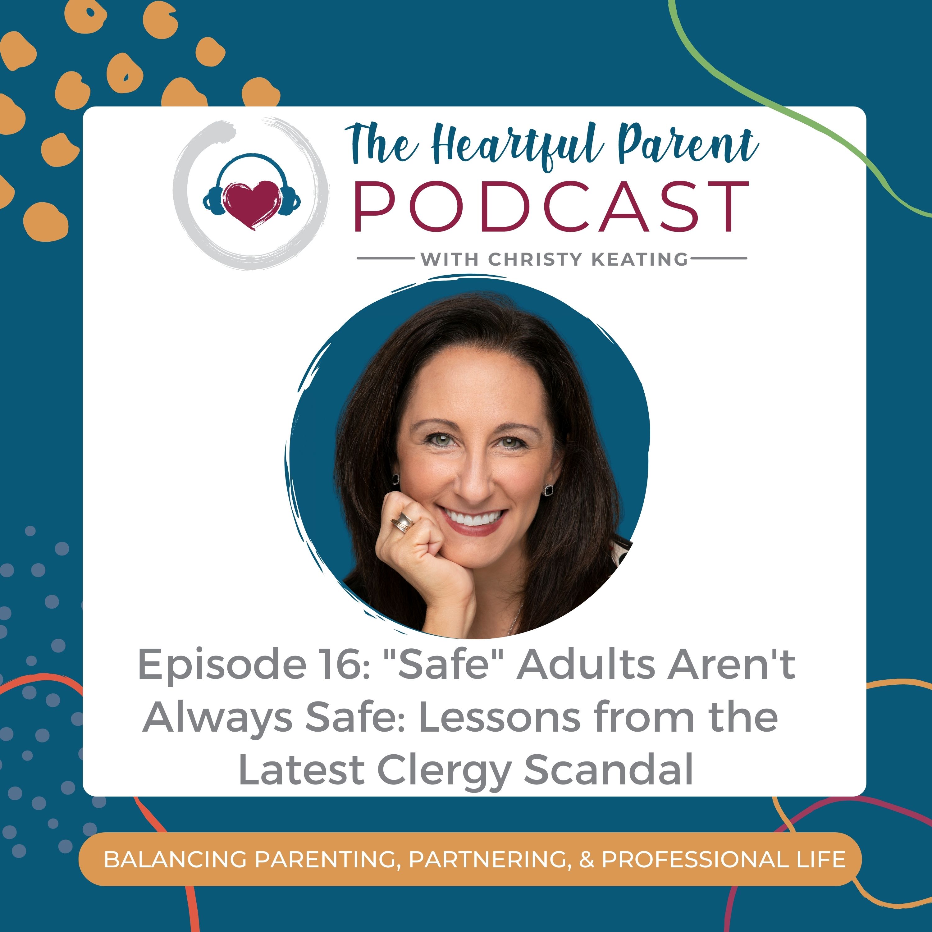 The Heartful Parent Podcast