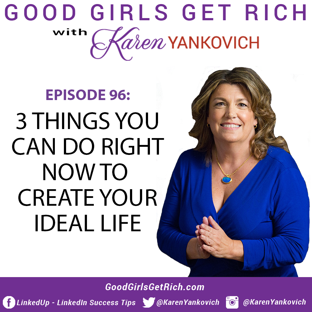 3 Things You Can Do Right Now to Create Your Ideal Life