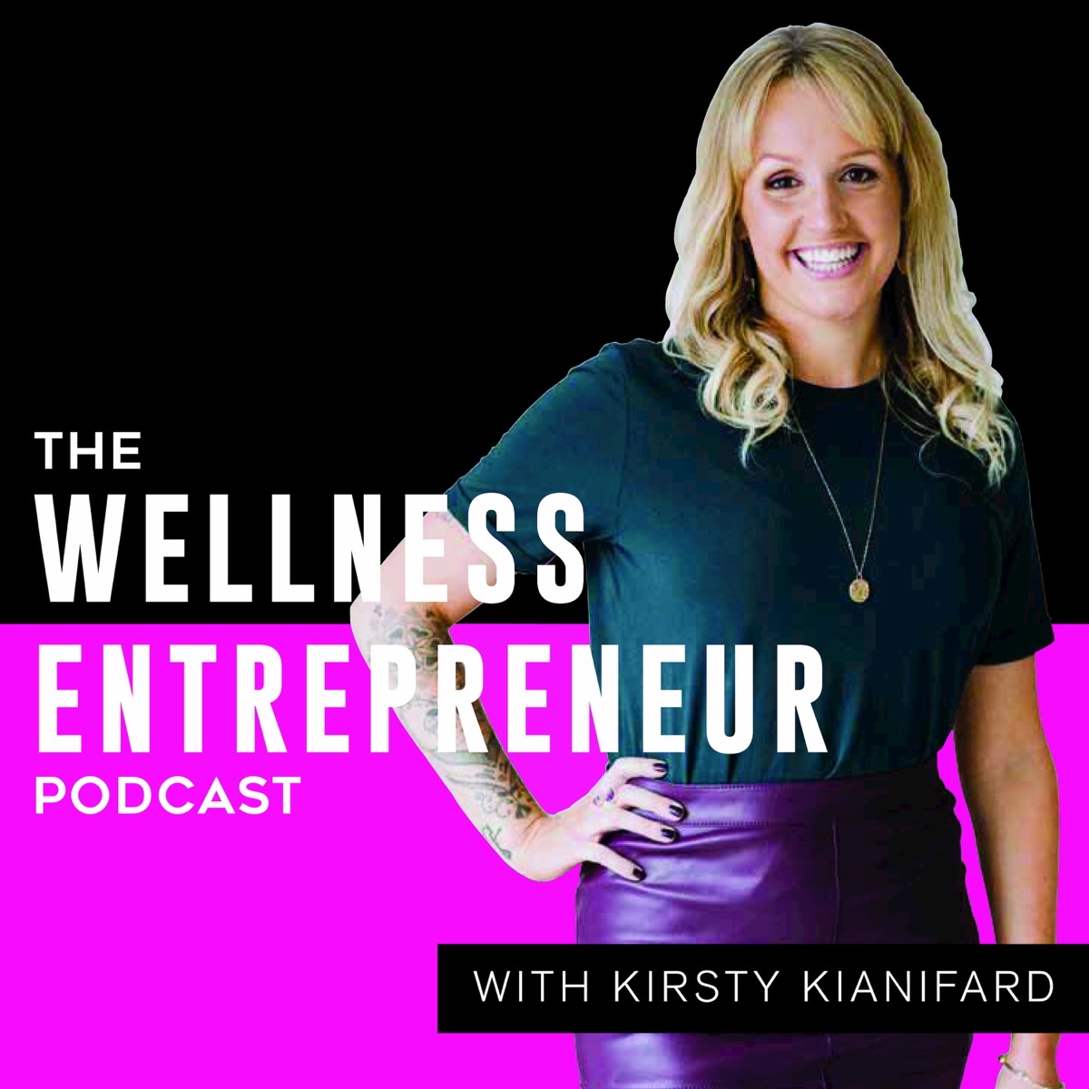 The Wellness Entrepreneur Podcast