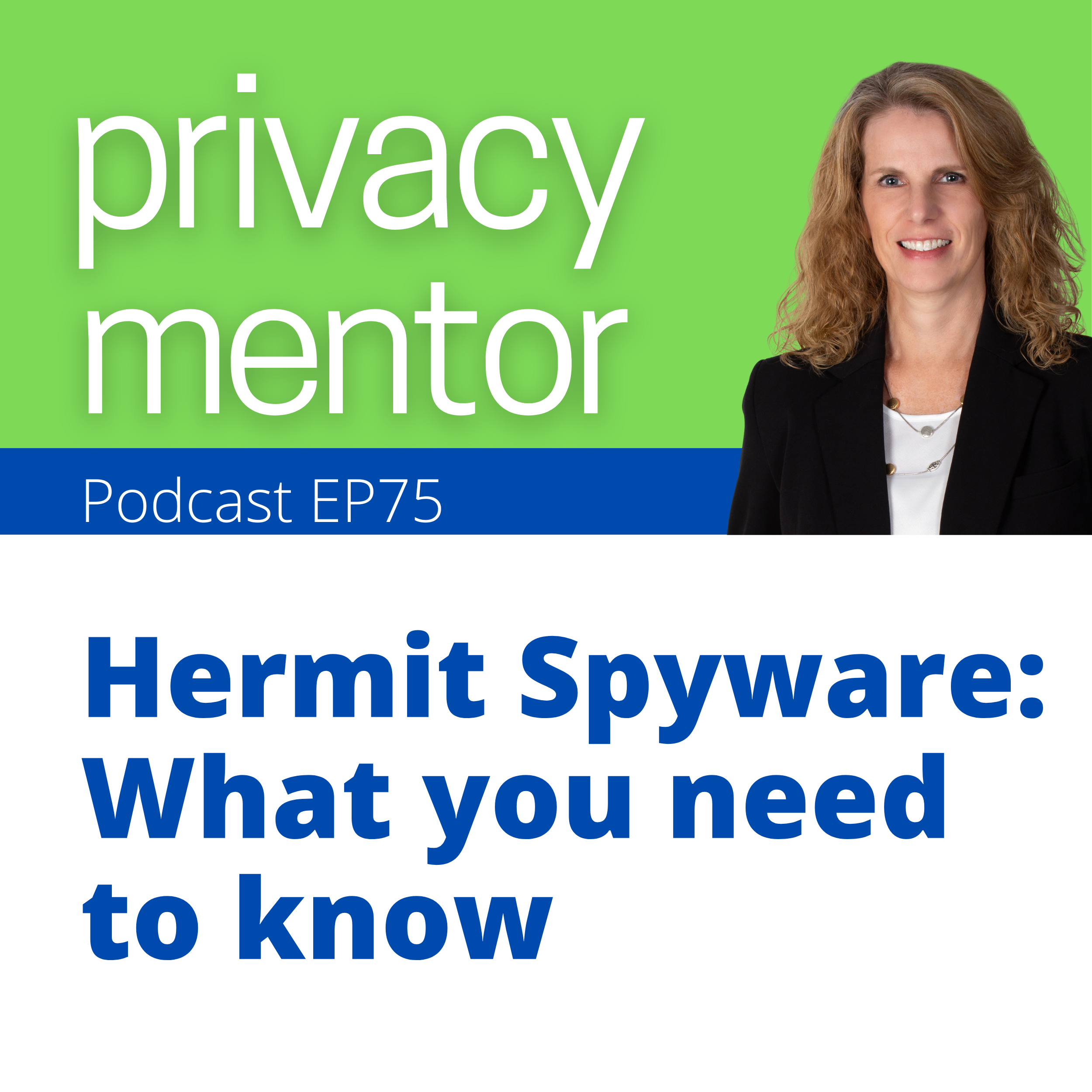 Privacy Mentor with Carrie Kerskie