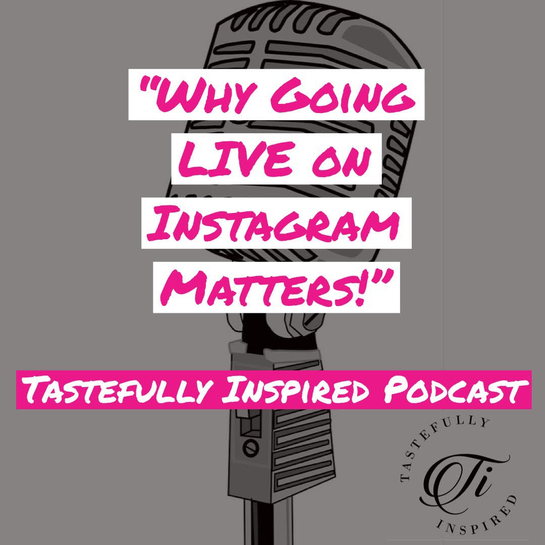 Tastefully Inspired Podcast