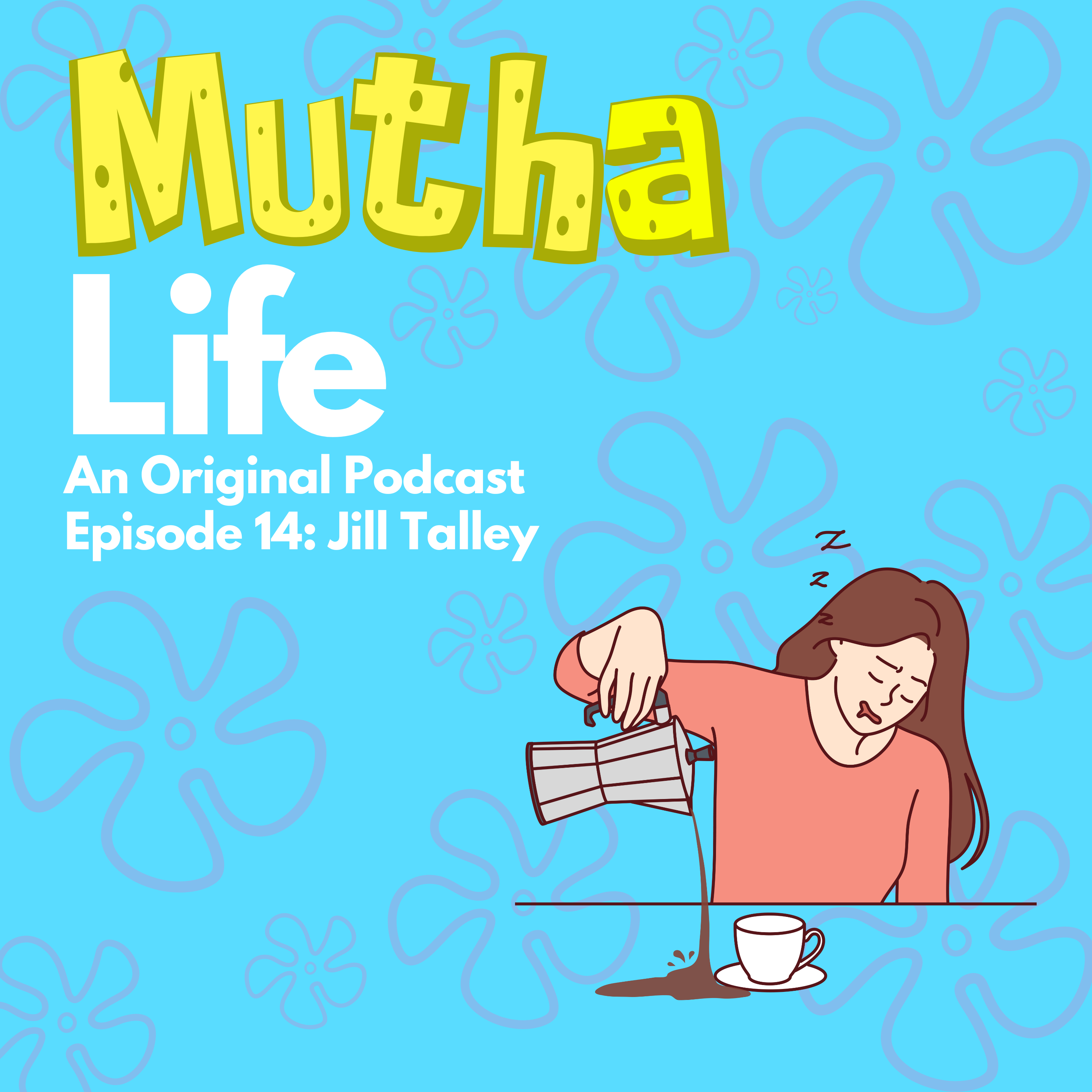 Mutha Life