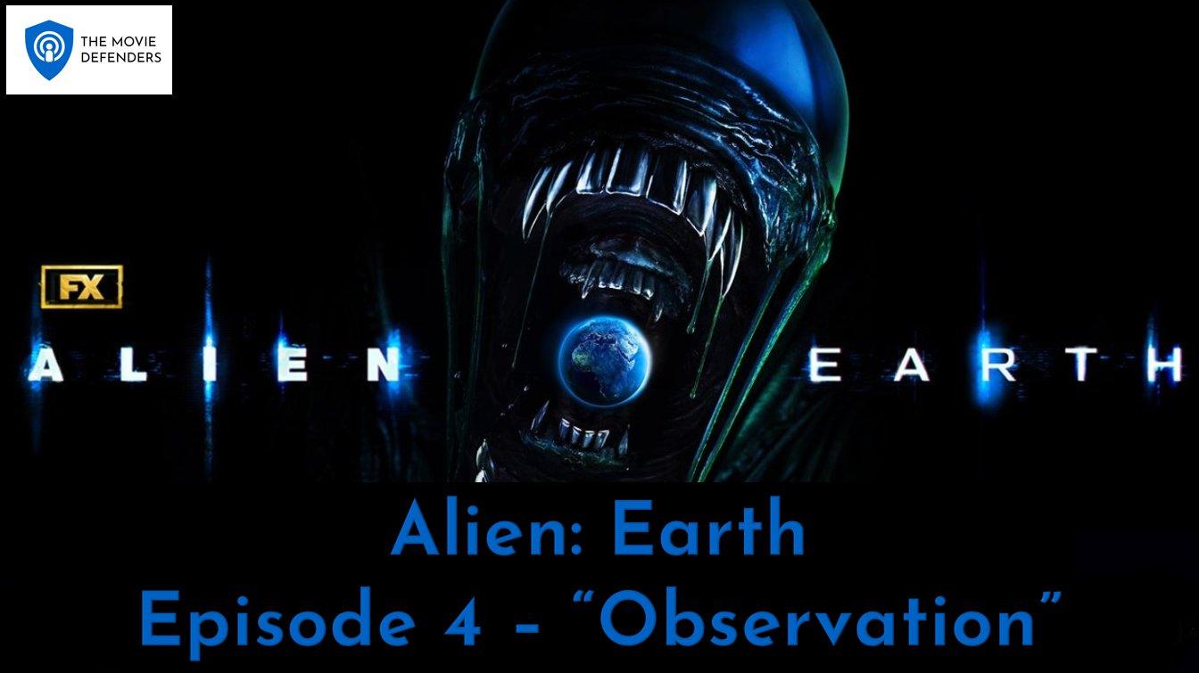 Alien: Earth - Ep4 - "Observation"