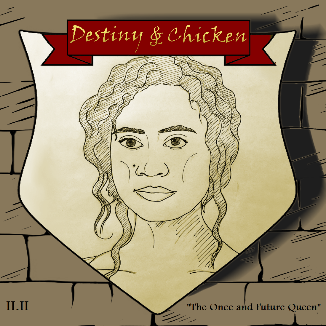 Episode II.II: The Once And Future Queen