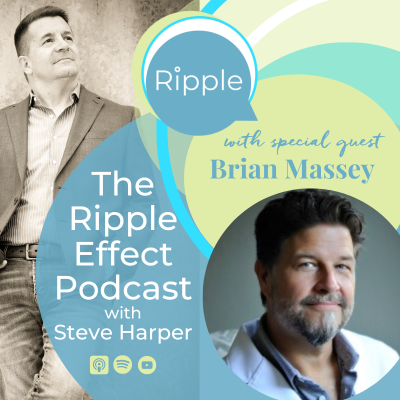 The Ripple Effect Podcast with Steve Harper