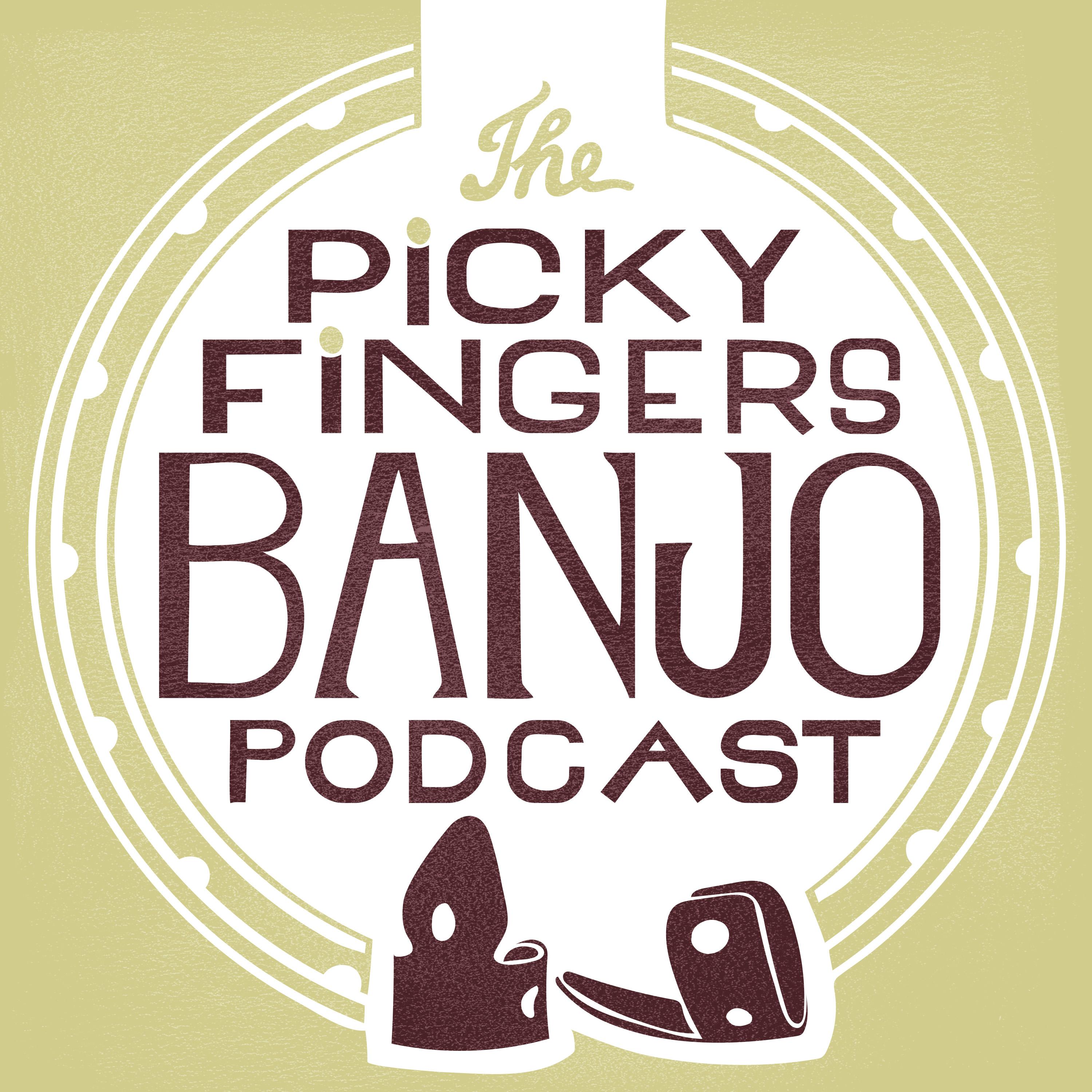 The Picky Fingers Banjo Podcast