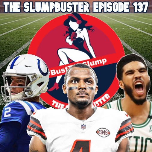 The Slumpbuster Ep 137: Browns-Watson Trade Reaction, MLB Free Agents, Matt Ryan to Indy & NBA Ranks