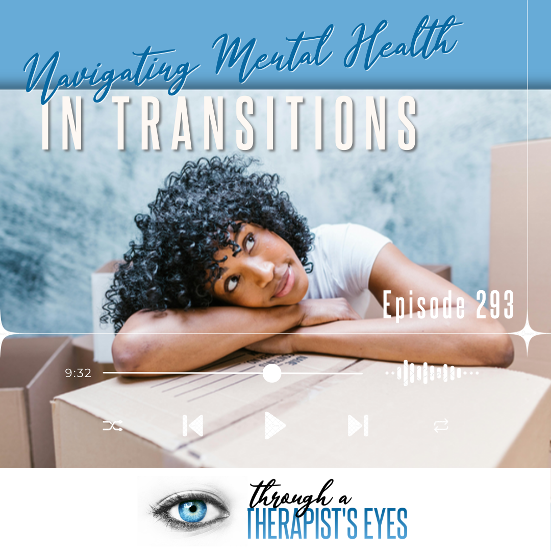 Through a Therapist\'s Eyes Podcast